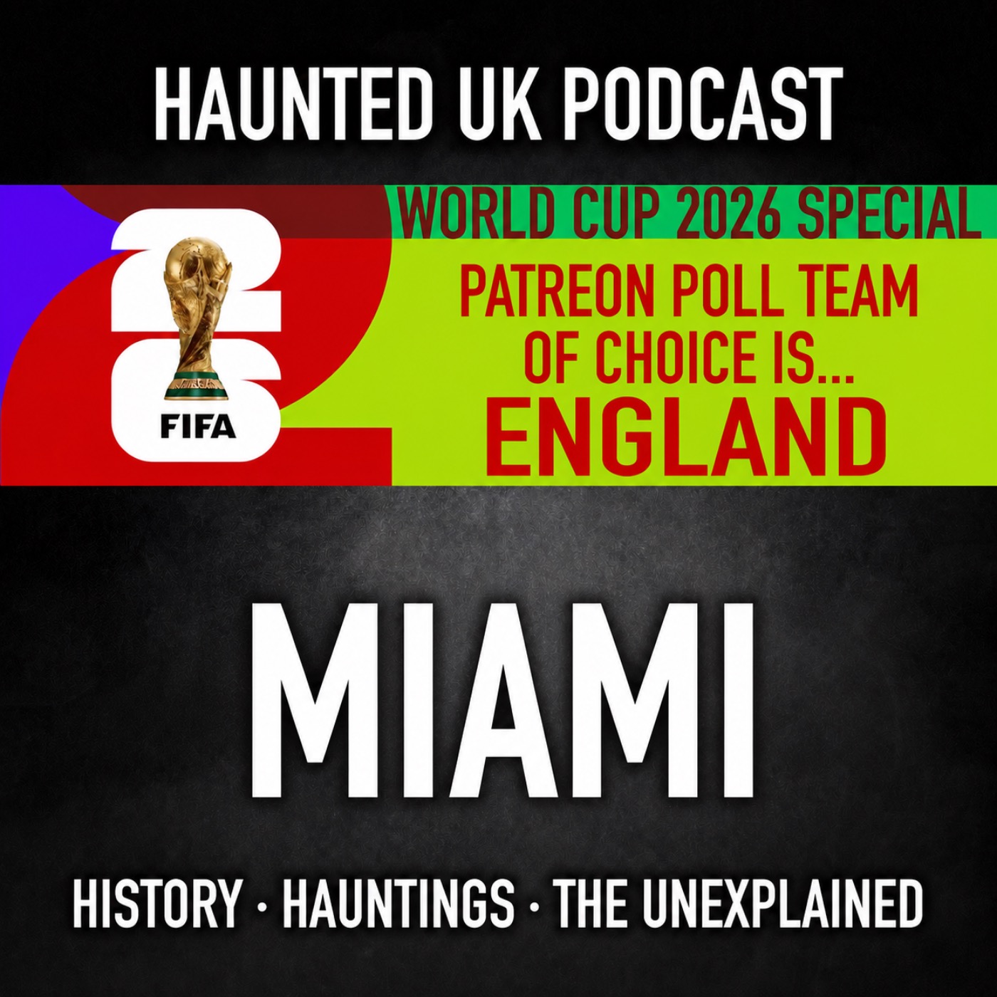 Haunted World Cup 2026 - Miami