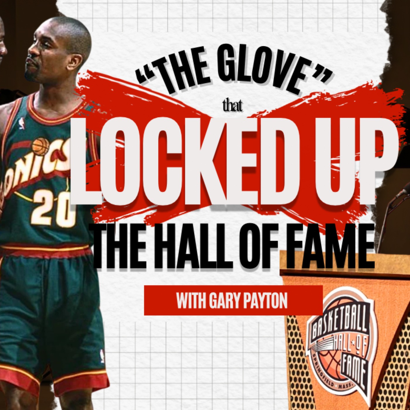 Gary Payton! "The Glove" That Locked Up The Hall Of Fame episode artwork