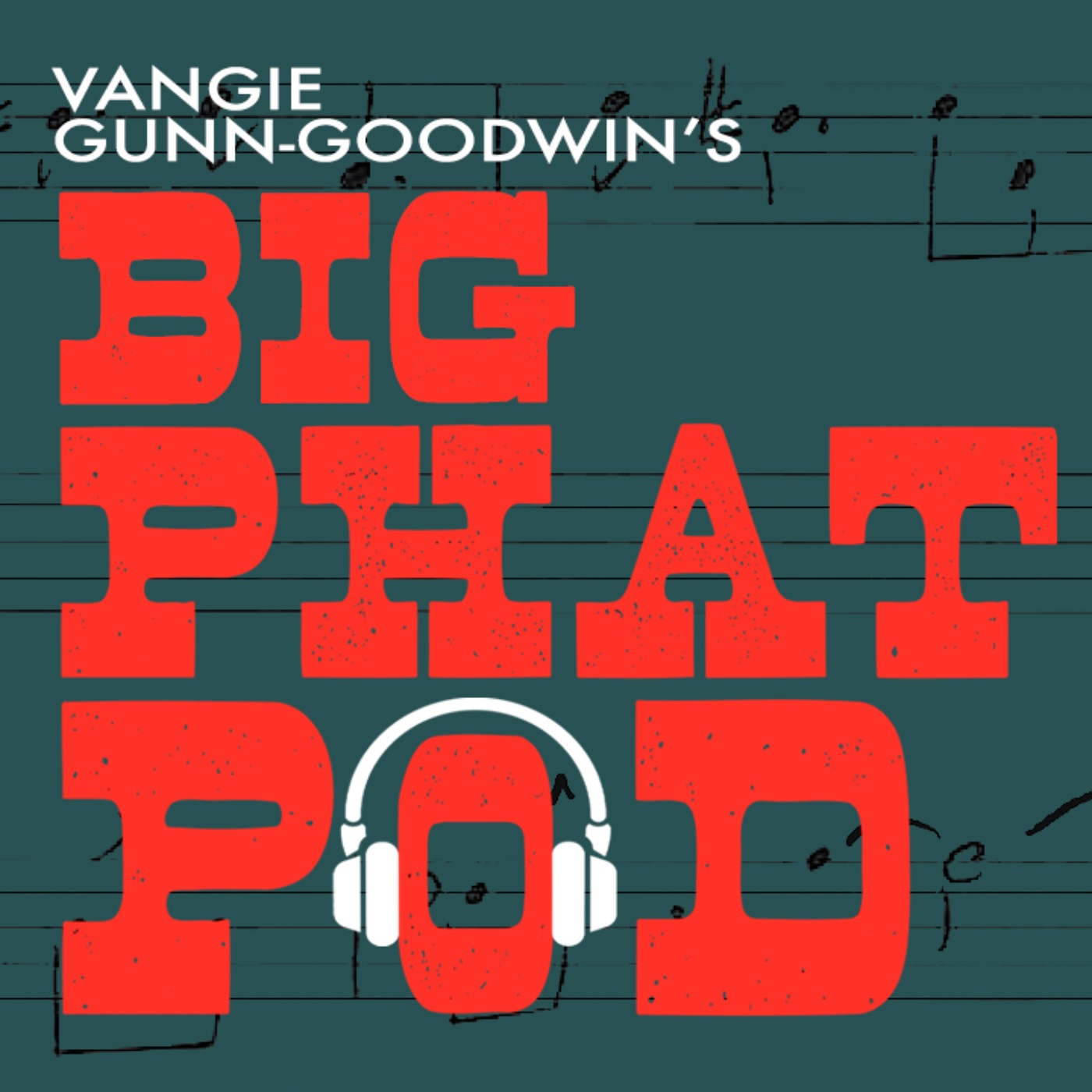 Big Phat Pod