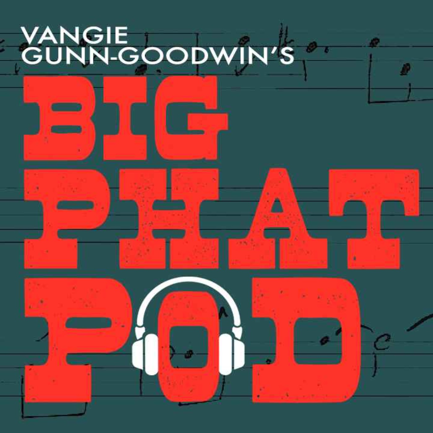 Big Phat Pod