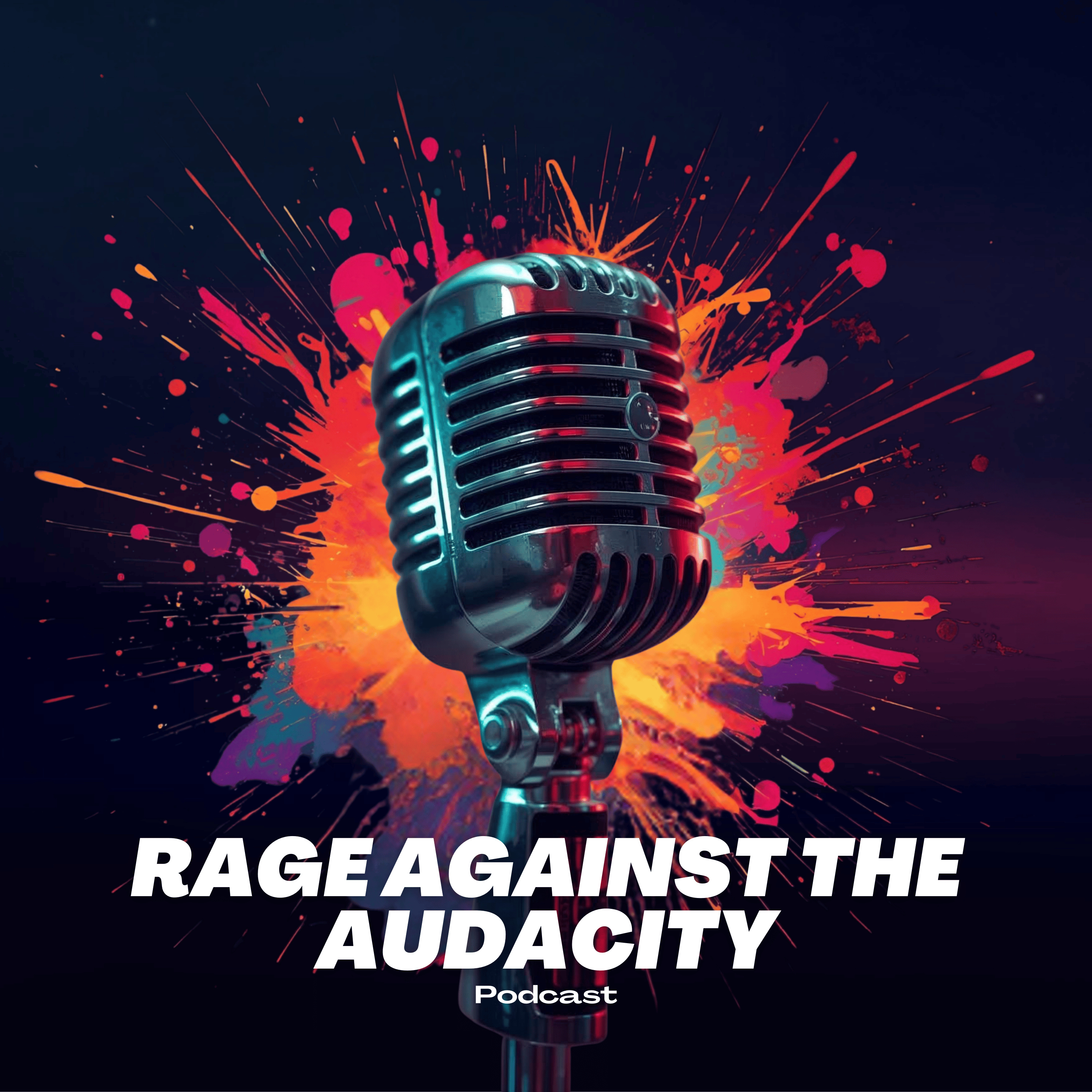 Tired of Being Everyone's Emotional Janitor... Welcome to Rage Against the Audacity episode artwork