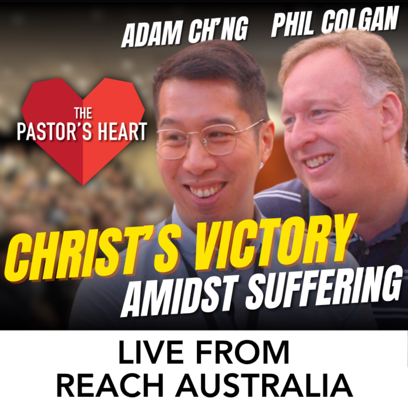 Christ’s victory amidst discouragement, criticism, suffering and sin