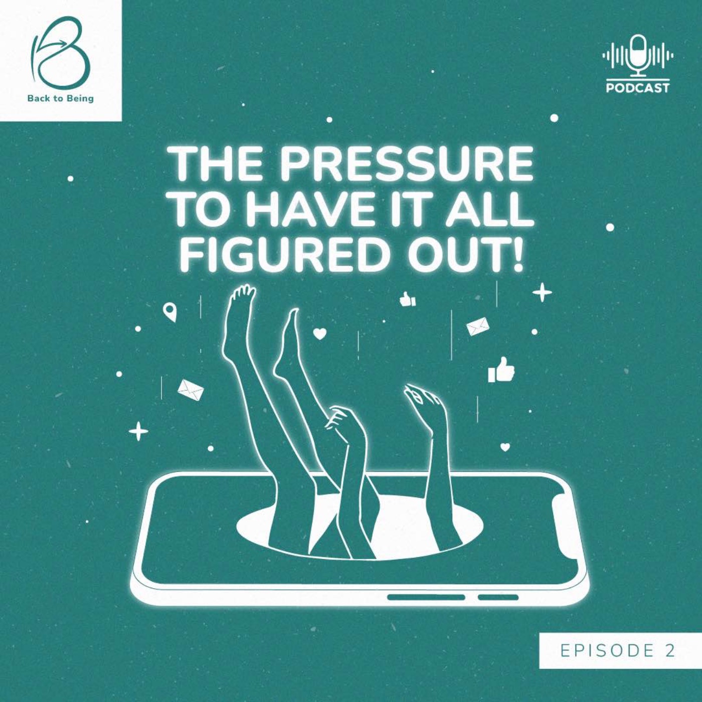 Feeling Behind: The Pressure to Have It All Figured Out episode artwork