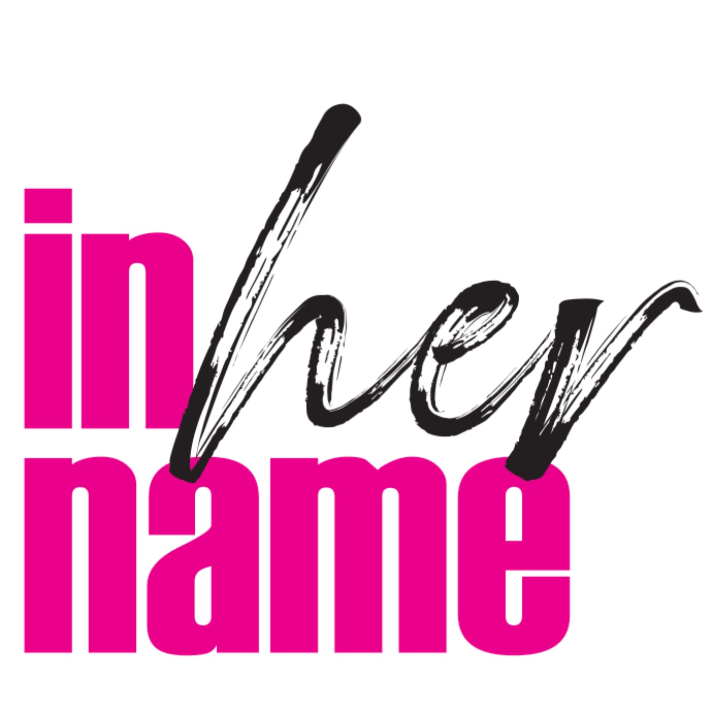 In Her Name