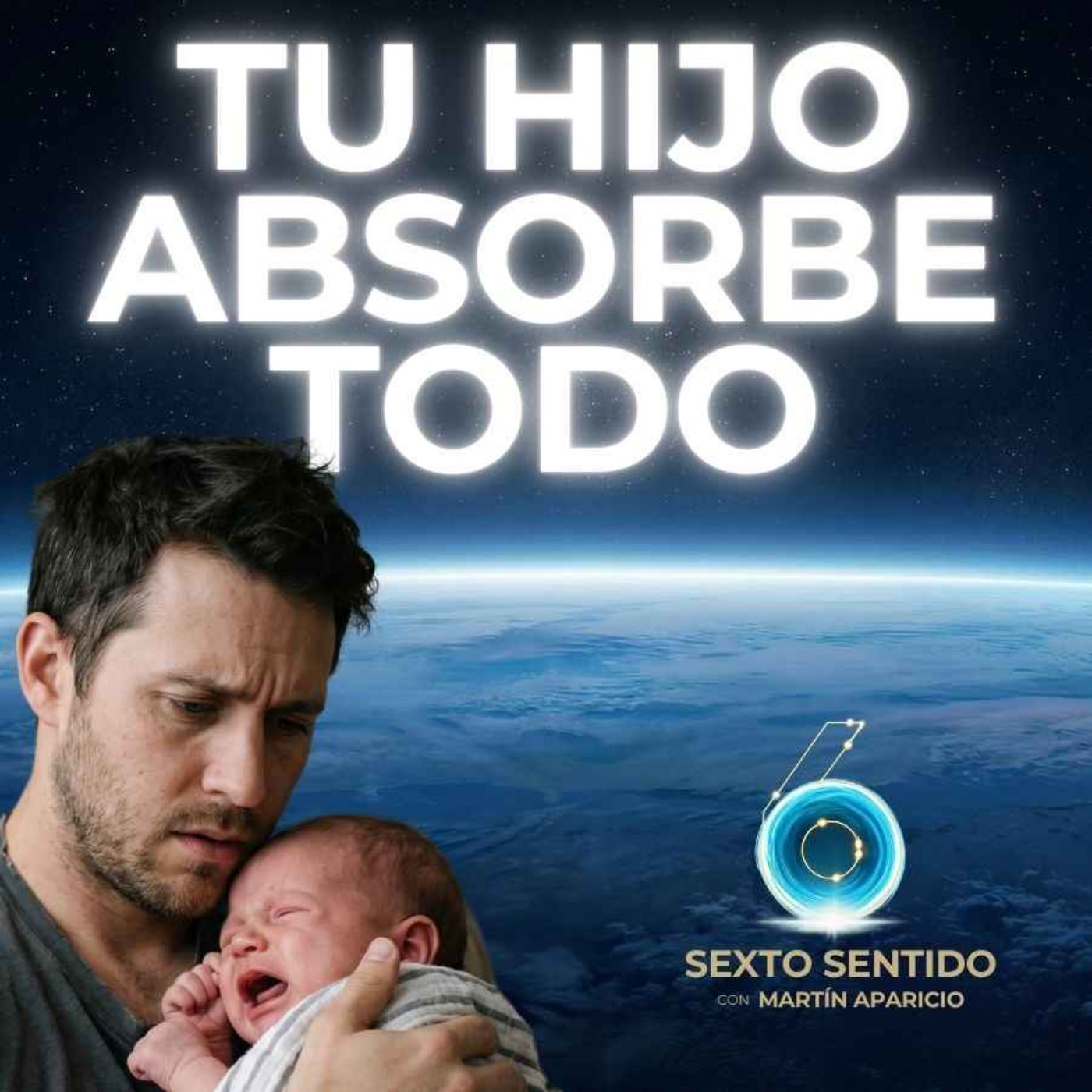 La Forma En Que Estás Arruinando A Tus Hijos. - Sexto Sentido episode artwork