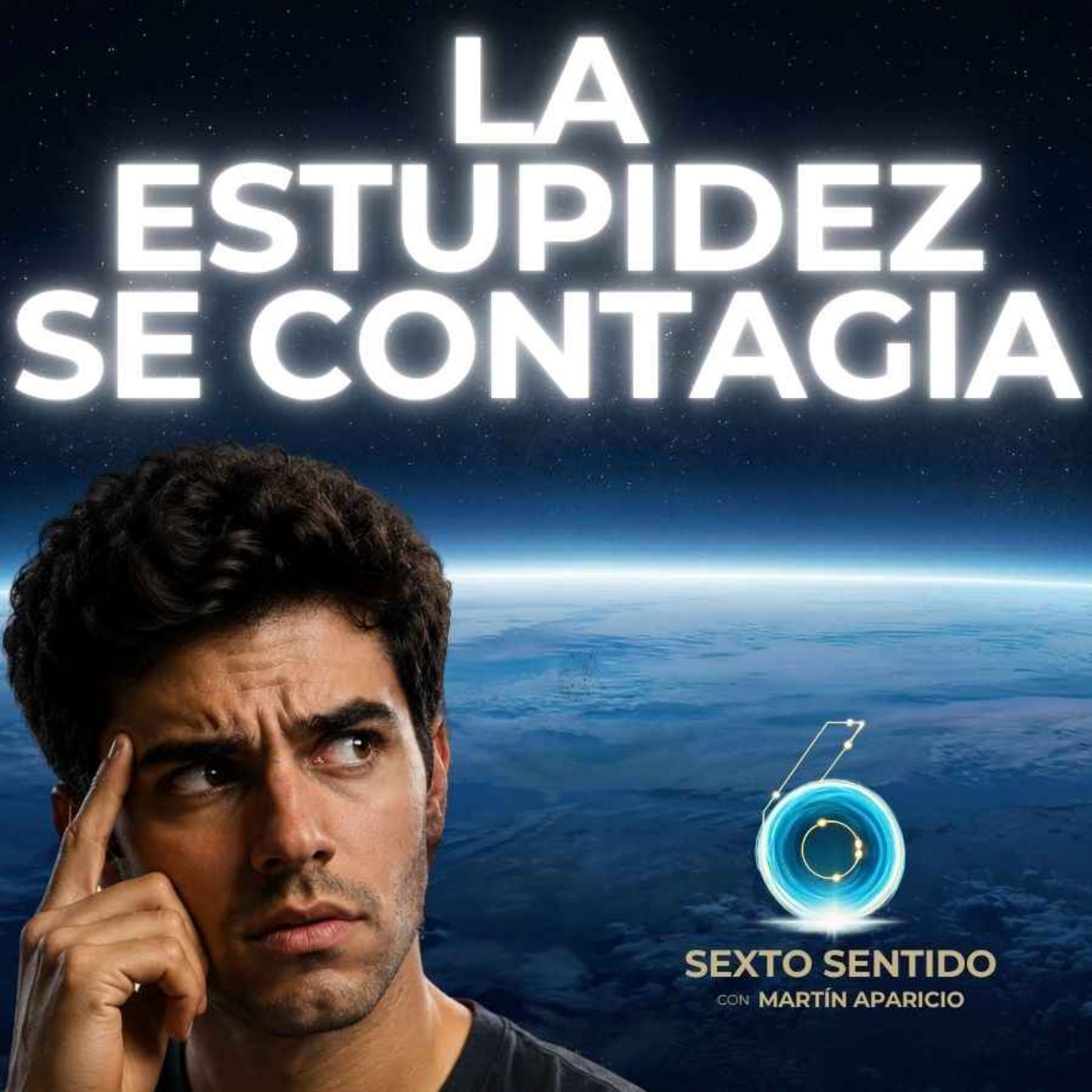 La Estupidez También Se Aprende. - Sexto Sentido episode artwork