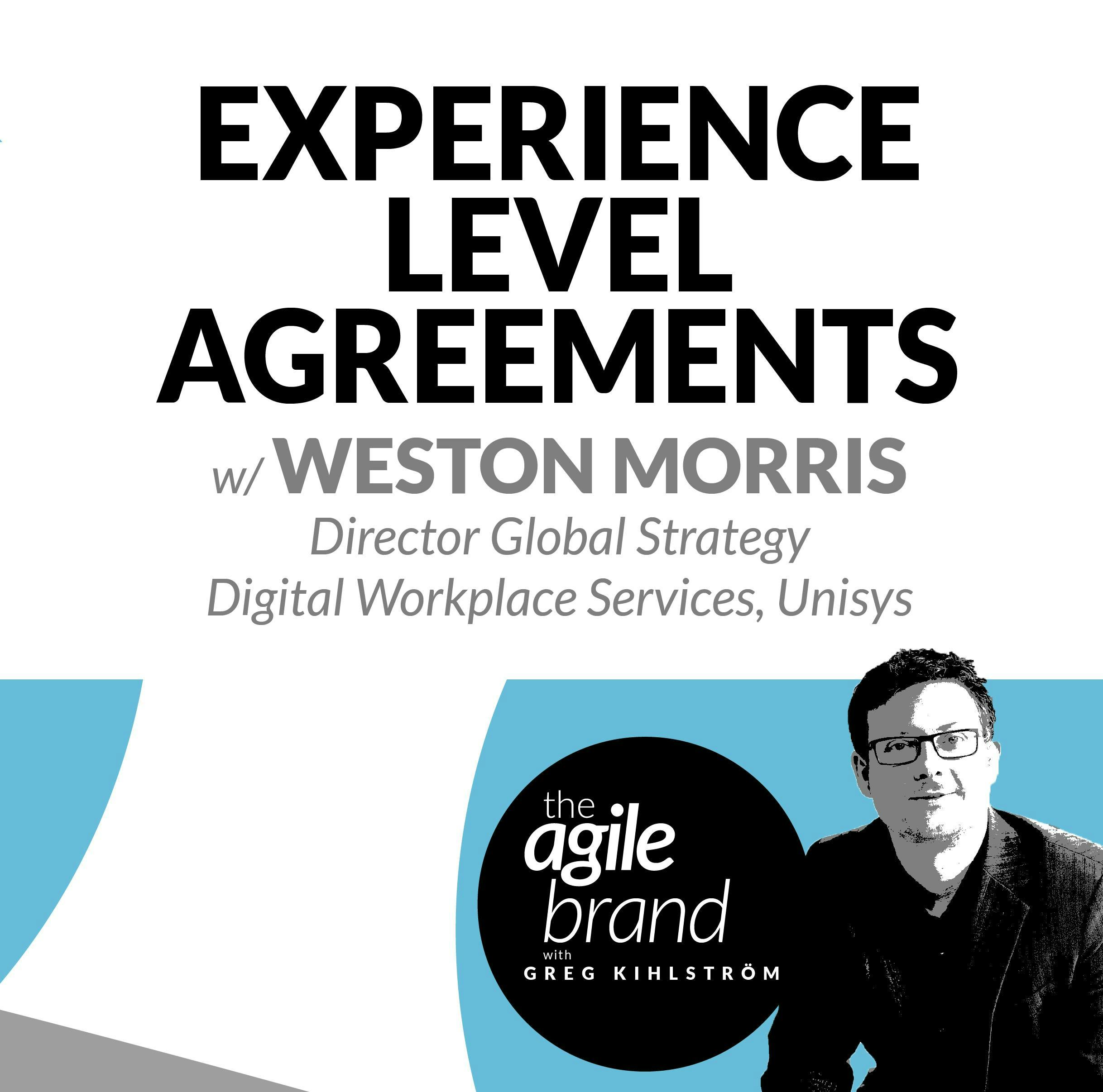 #230: Experience Level Agreements with Weston Morris, Unisys