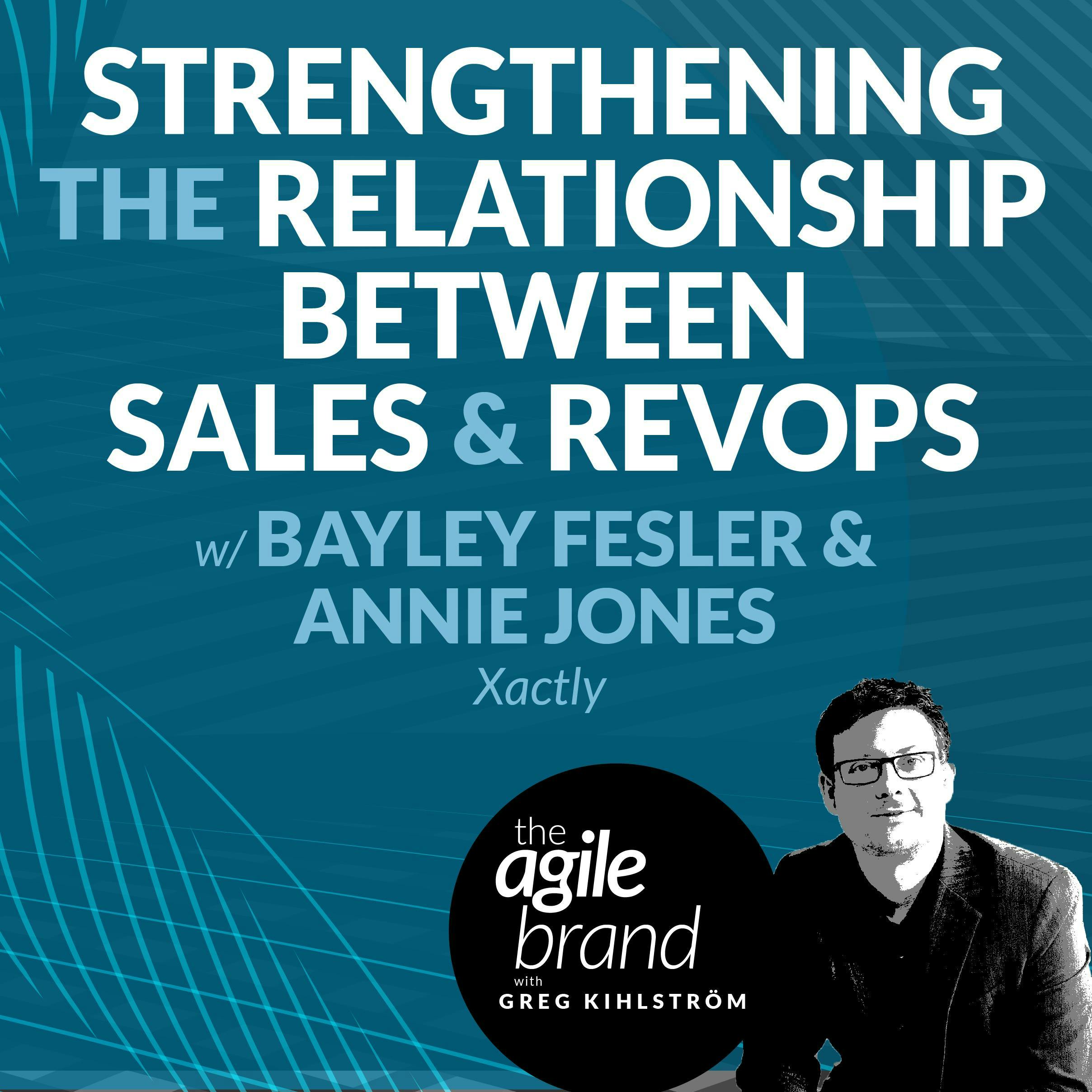 #414: Strengthening the relationship between Sales and RevOps with Bayley Fesler and Annie Jones from Xactly