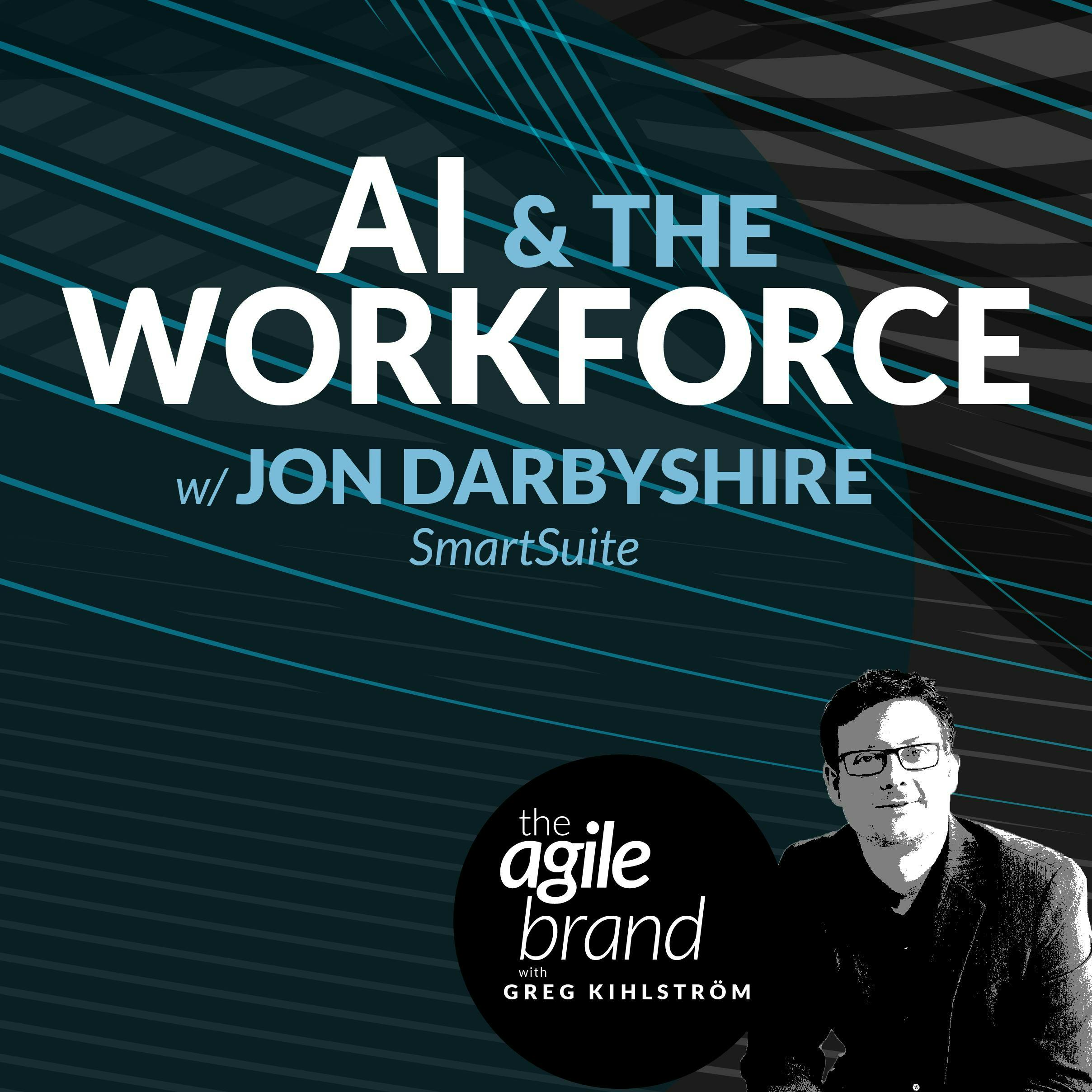 #429: AI & the Workforce with Jon Darbyshire, SmartSuite