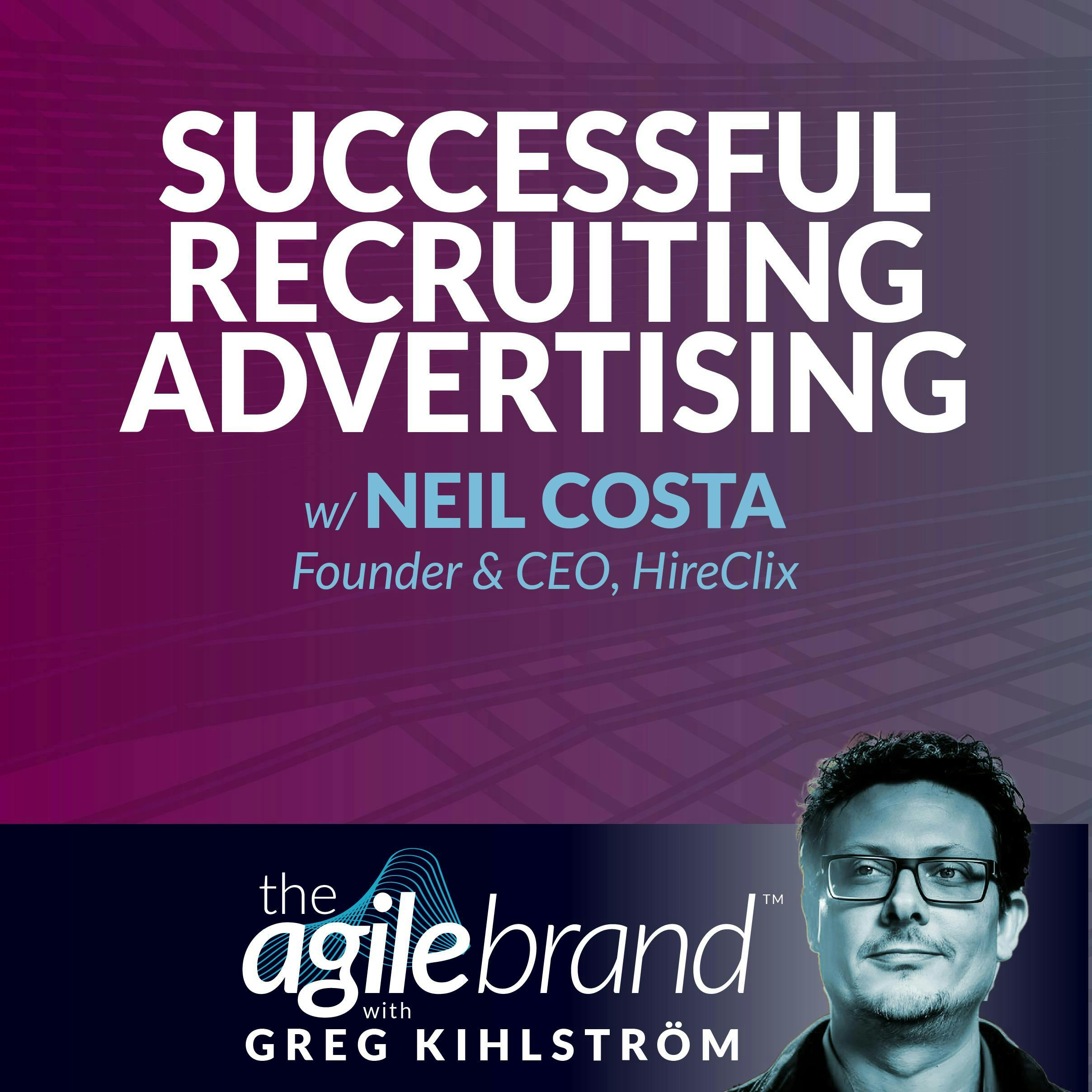 #468: Recruitment advertising to find the best candidates with Neil Costa, HireClix
