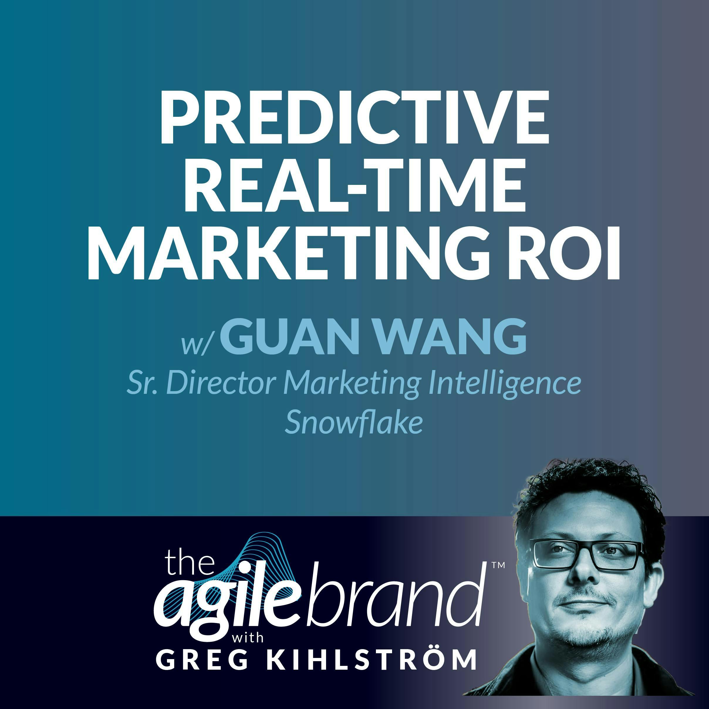 #521: Predictive Real-Time Marketing ROI with Guan Wang, Snowflake