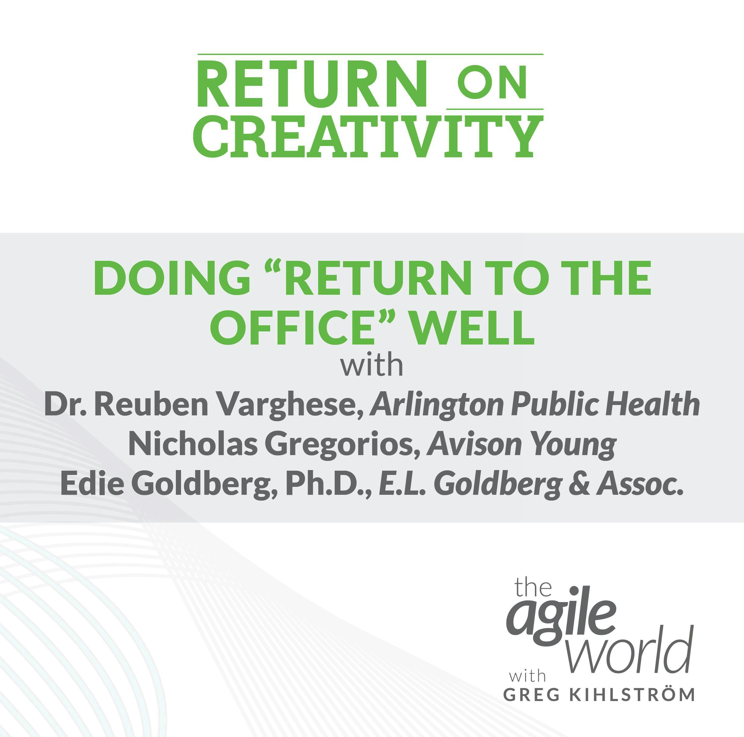 #163: Return to Work, Part 2: Doing "Return to the Office" Well