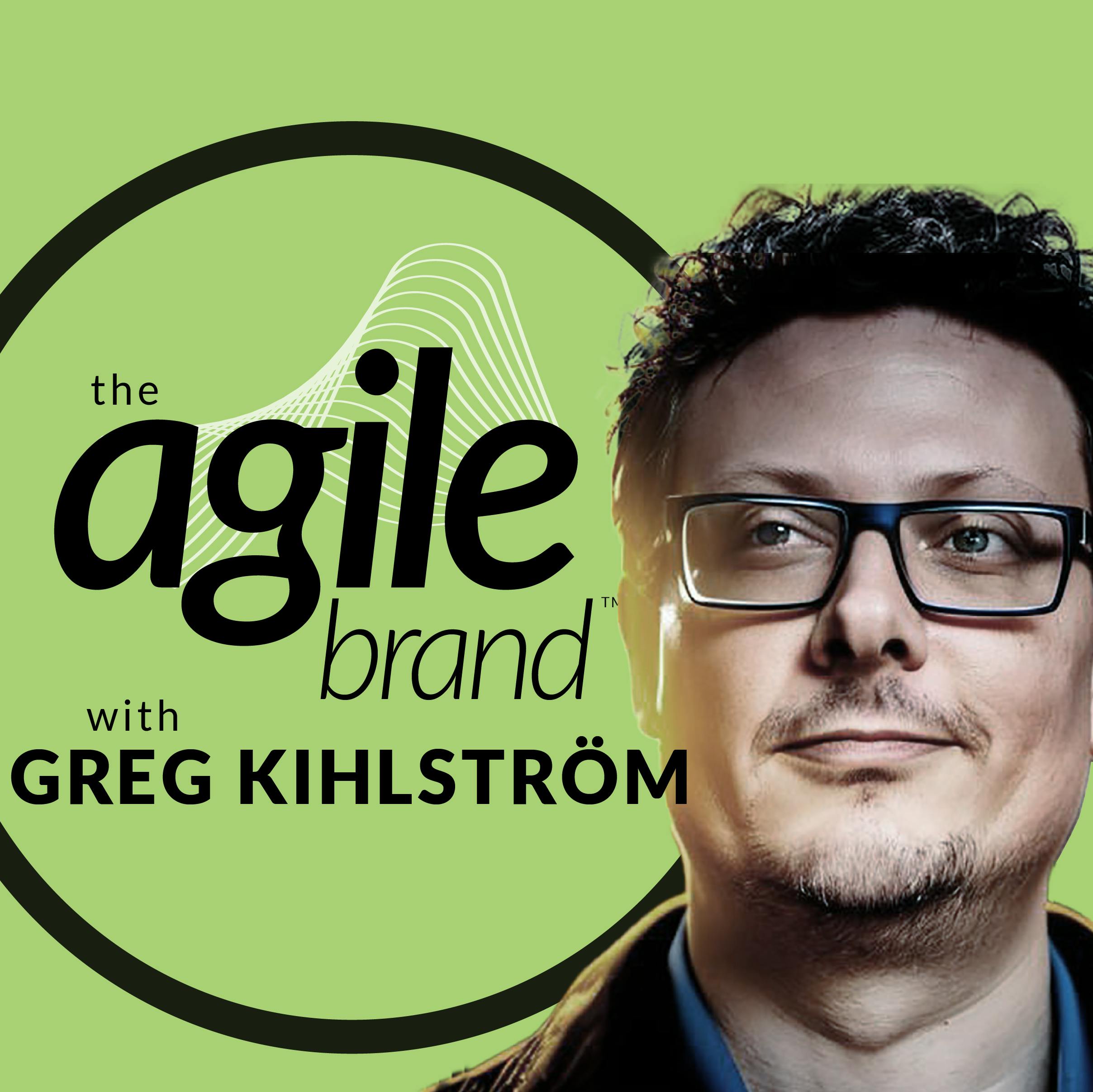 The Agile Brand with Greg Kihlström®: Expert Mode Marketing Technology, AI, & CX