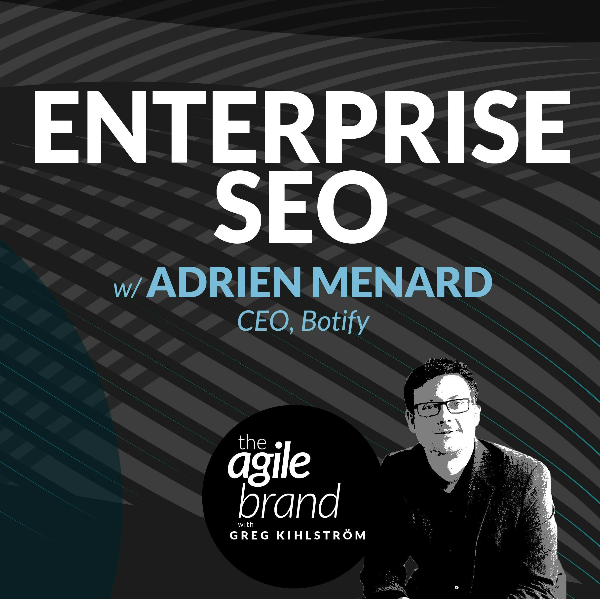 #397: Enterprise SEO with Adrien Menard, CEO of Botify.com