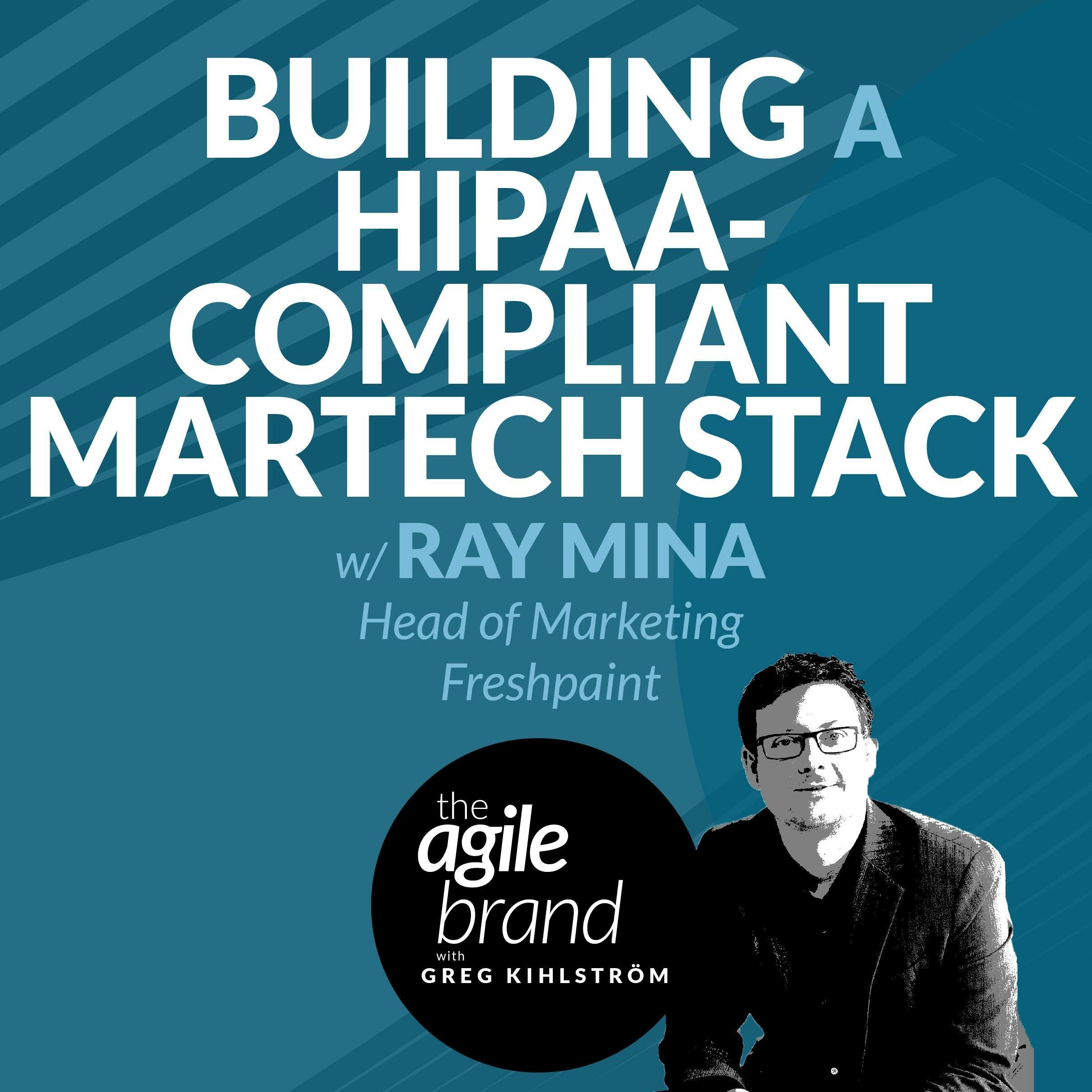 #443: Building a HIPAA-compliant martech stack with Ray Mina, Freshpaint