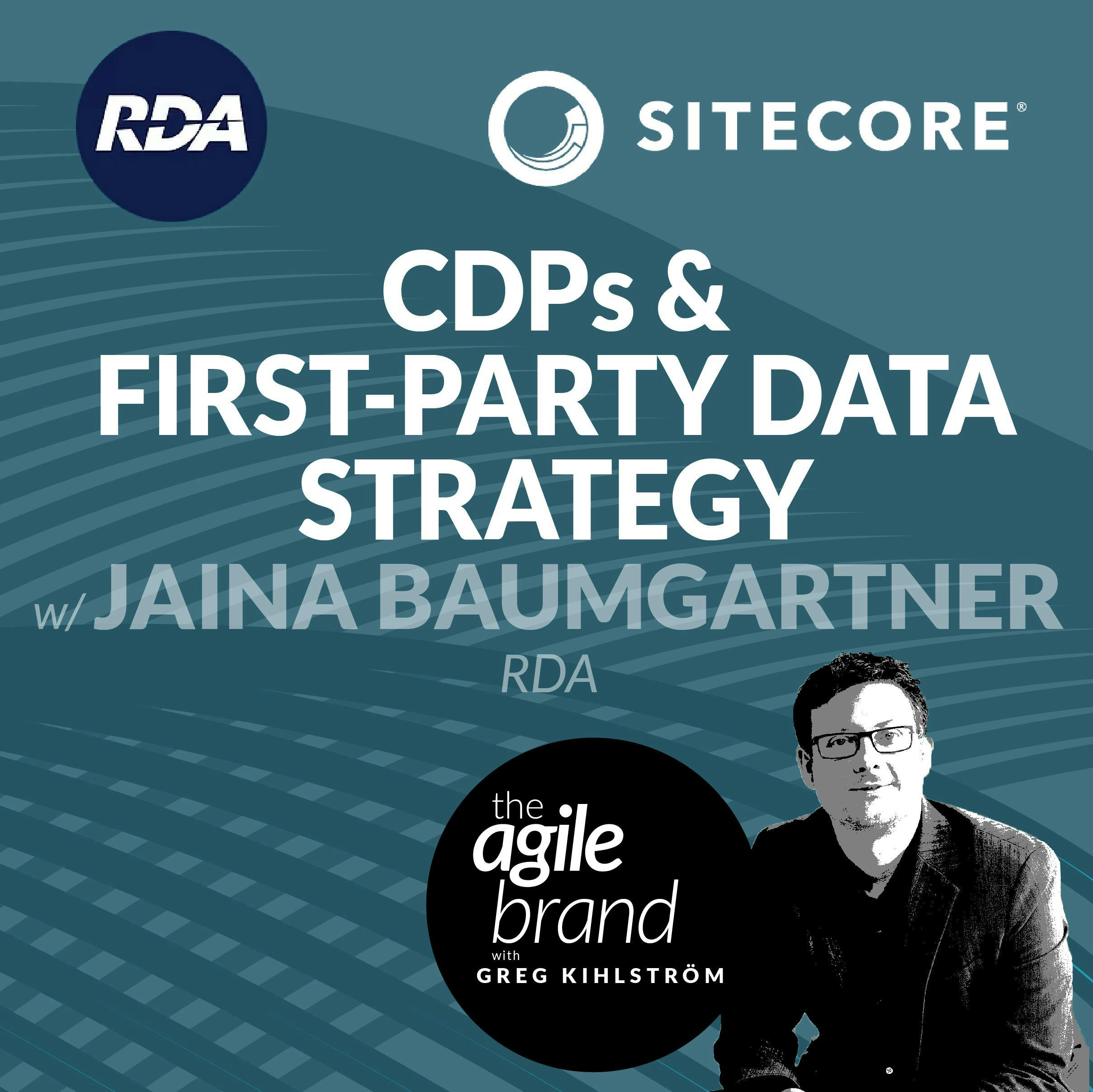 #319: CDPs and a First-Party Data Strategy with Jaina Baumgartner, RDA
