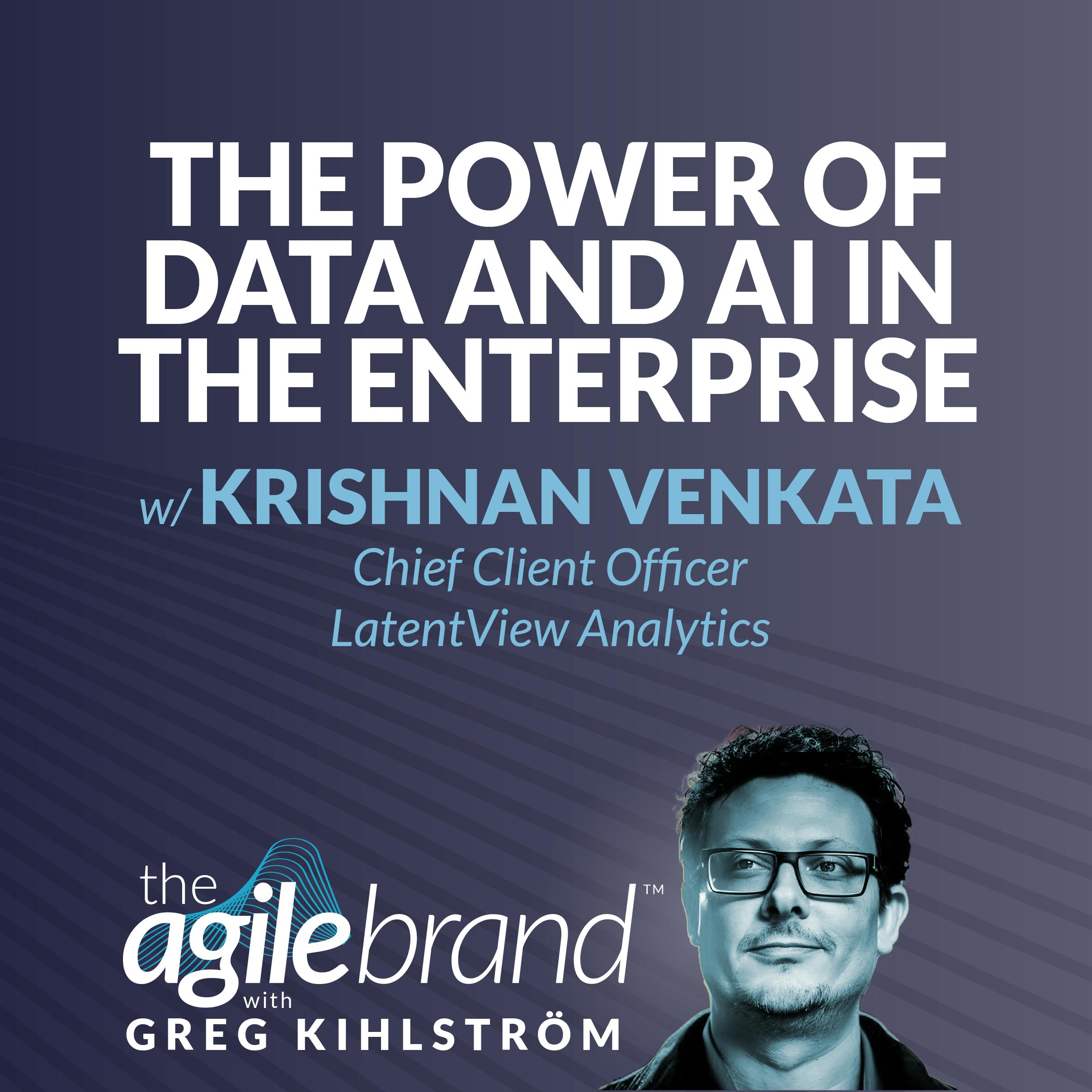 #584: The power of data and AI in the enterprise with Krishnan Venkata, LatentView Analytics