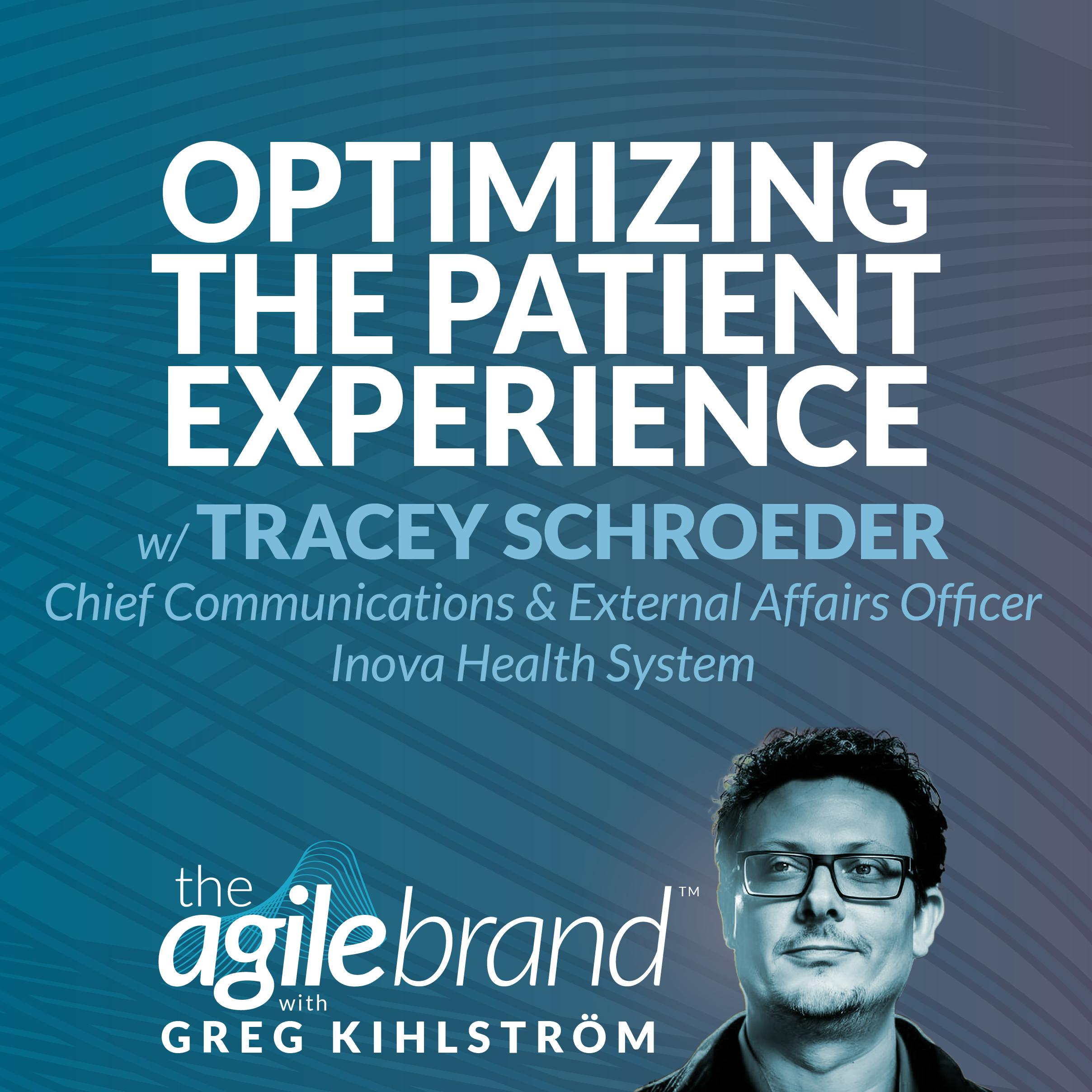 #577: Optimizing the patient experience with Tracey Schroeder, Inova Health System