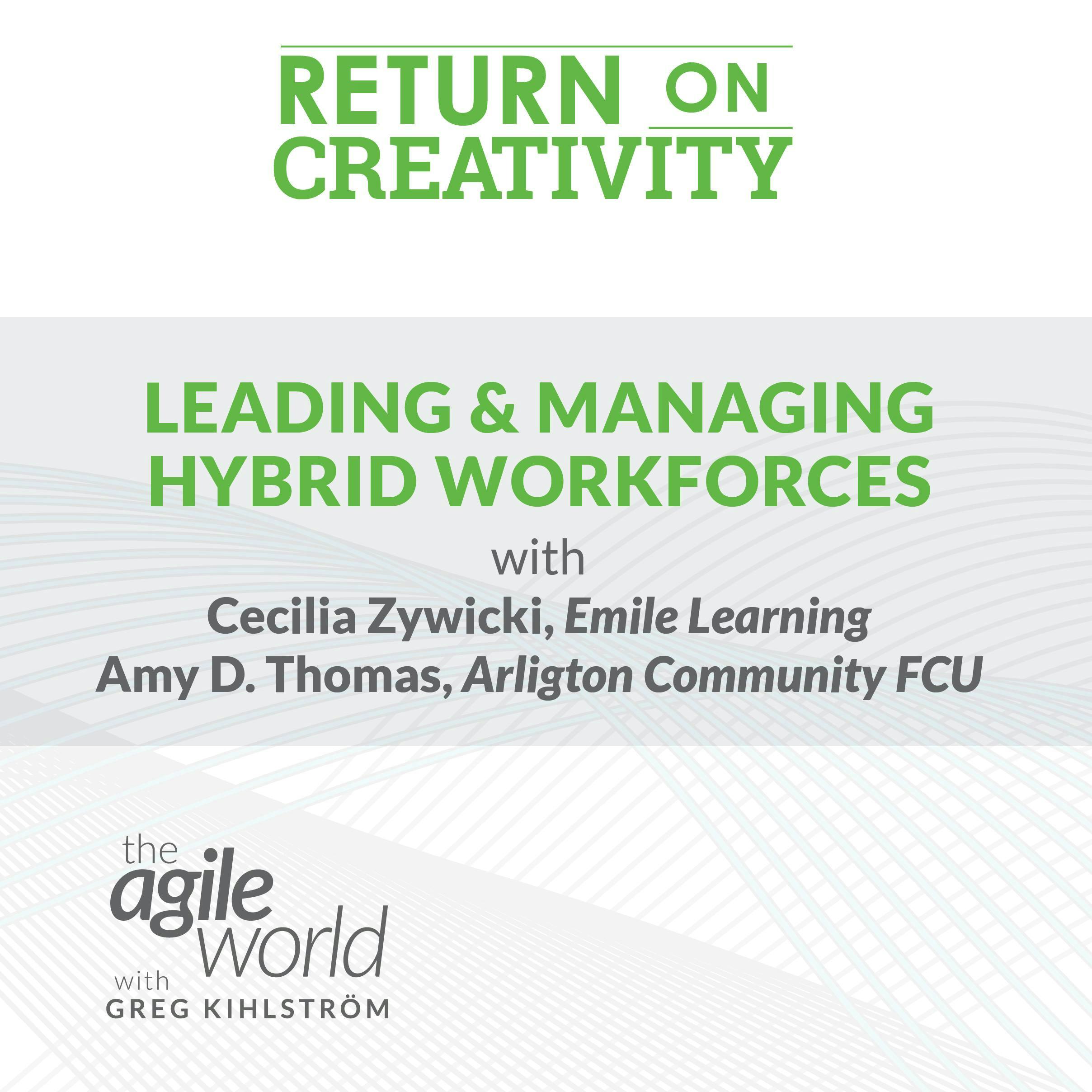 #161: Return to Work, Part 1: Succeeding with a Hybrid Workforce