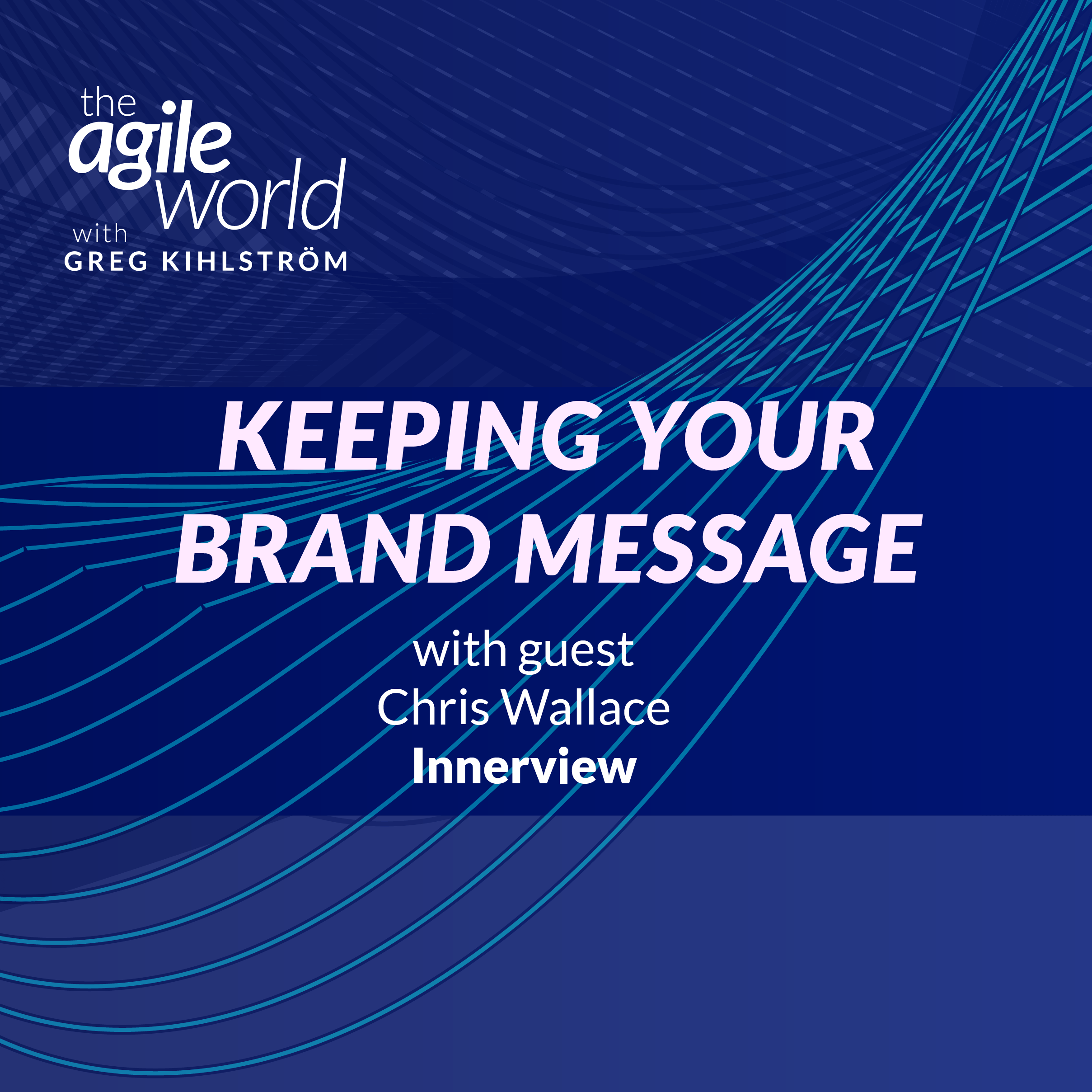 Episode 134: Keeping Your Brand Messaging Consistent with Chris Wallace, Innerview