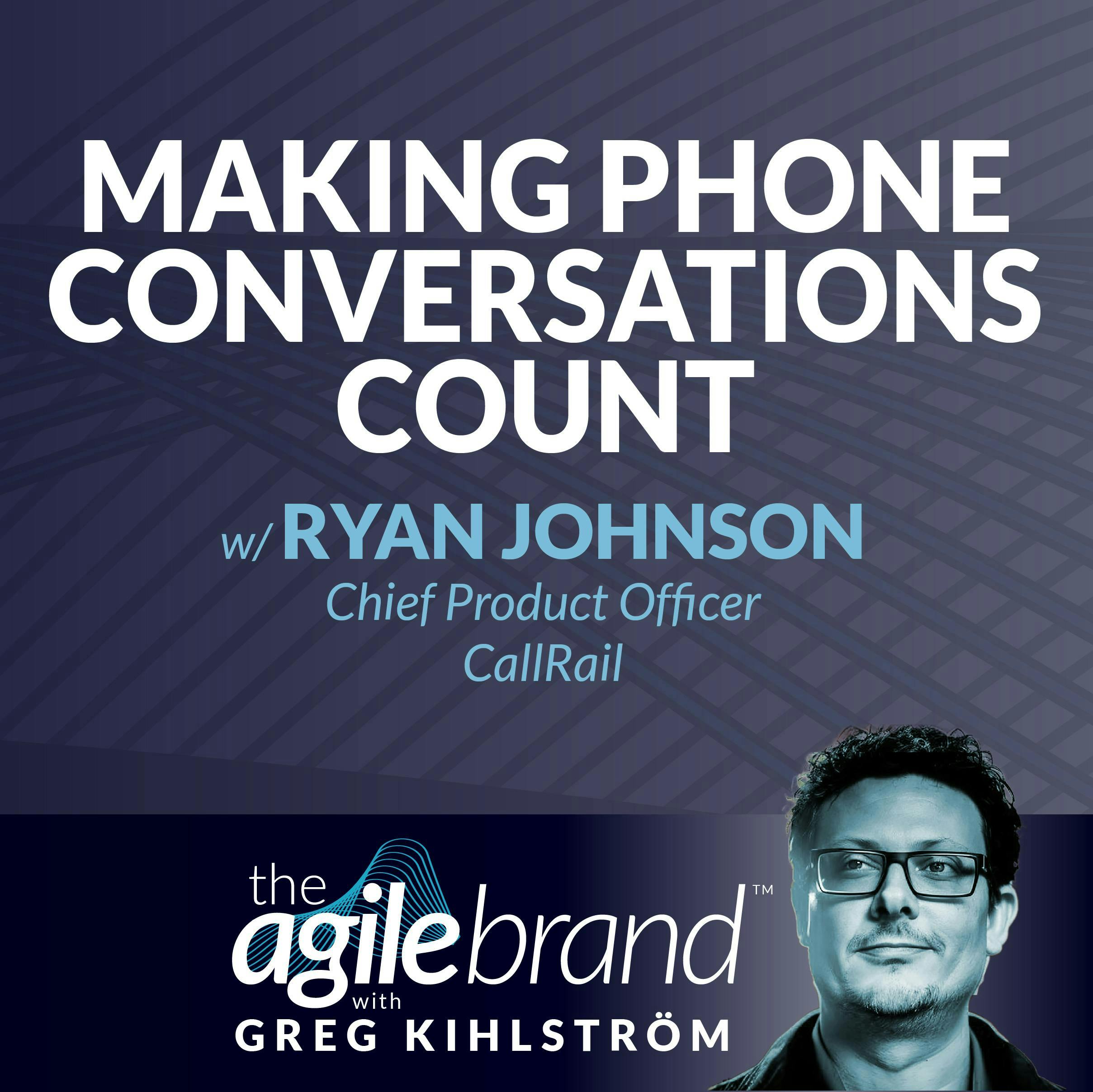 #482: Making phone conversations with customer count, with Ryan Johnson, CallRail