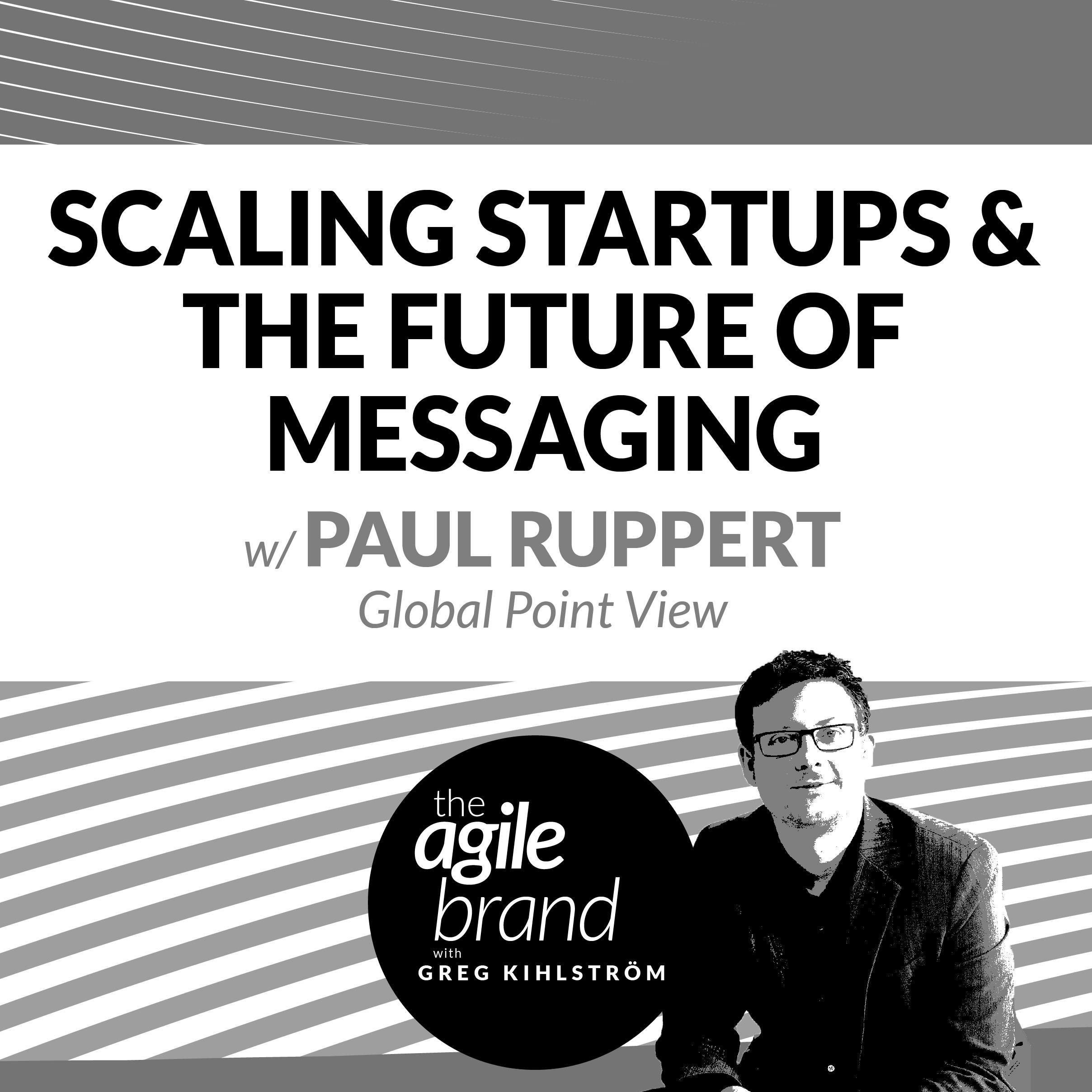 #303: Scaling startups with Paul Ruppert, Global Point View