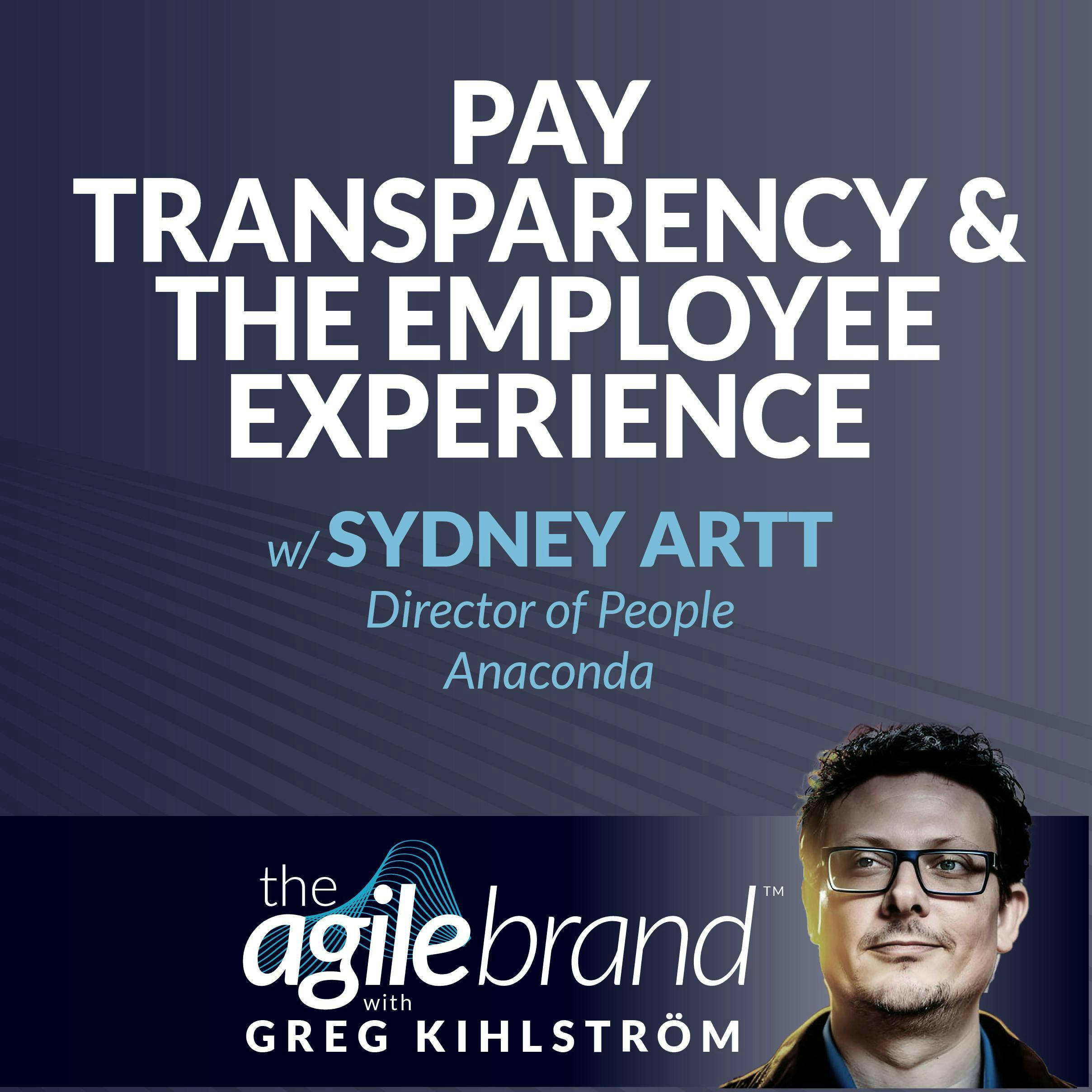 #495: Pay transparency and the employee experience with Sydney Artt, Anaconda