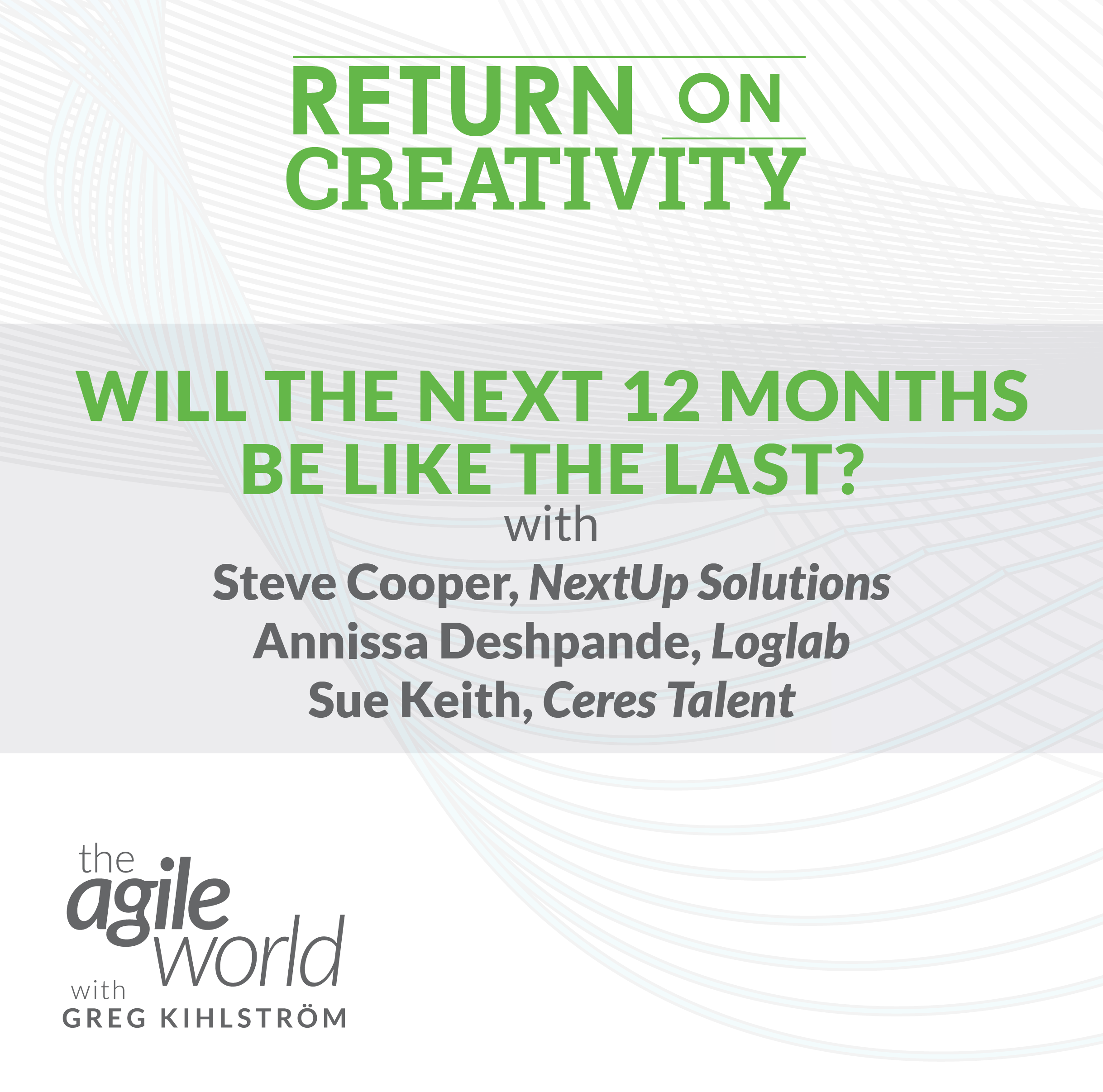 #165: Return to Work, Part 3: Will the Next 12 Months Be Like the Last?