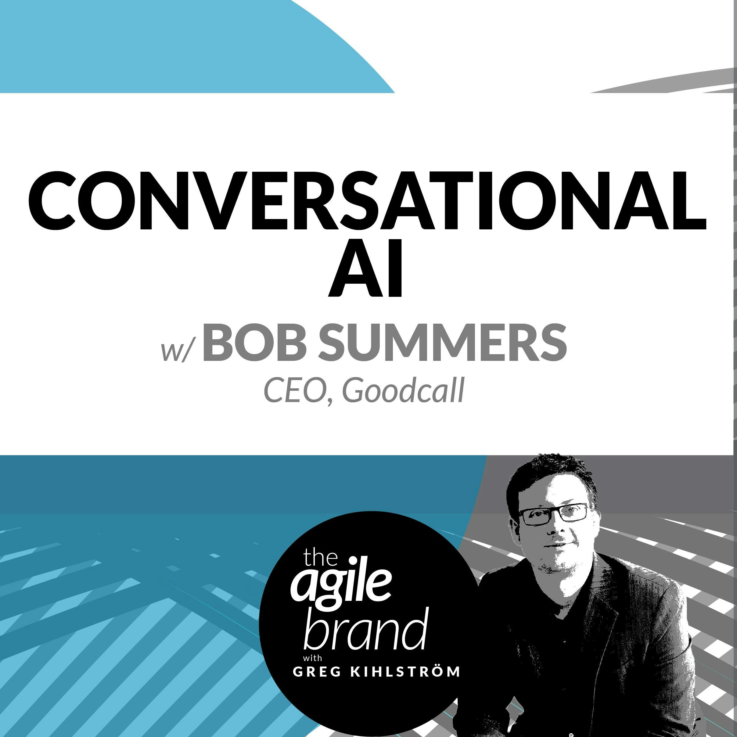 #263: Conversational AI with Bob Summers, Goodcall