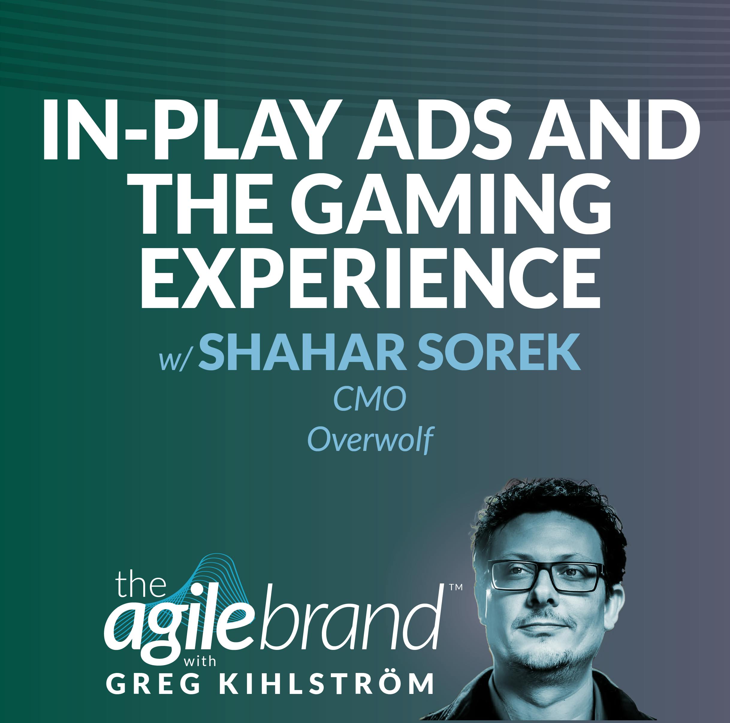#556: In-play ads and the gaming experience with Shahar Sorek, Overwolf