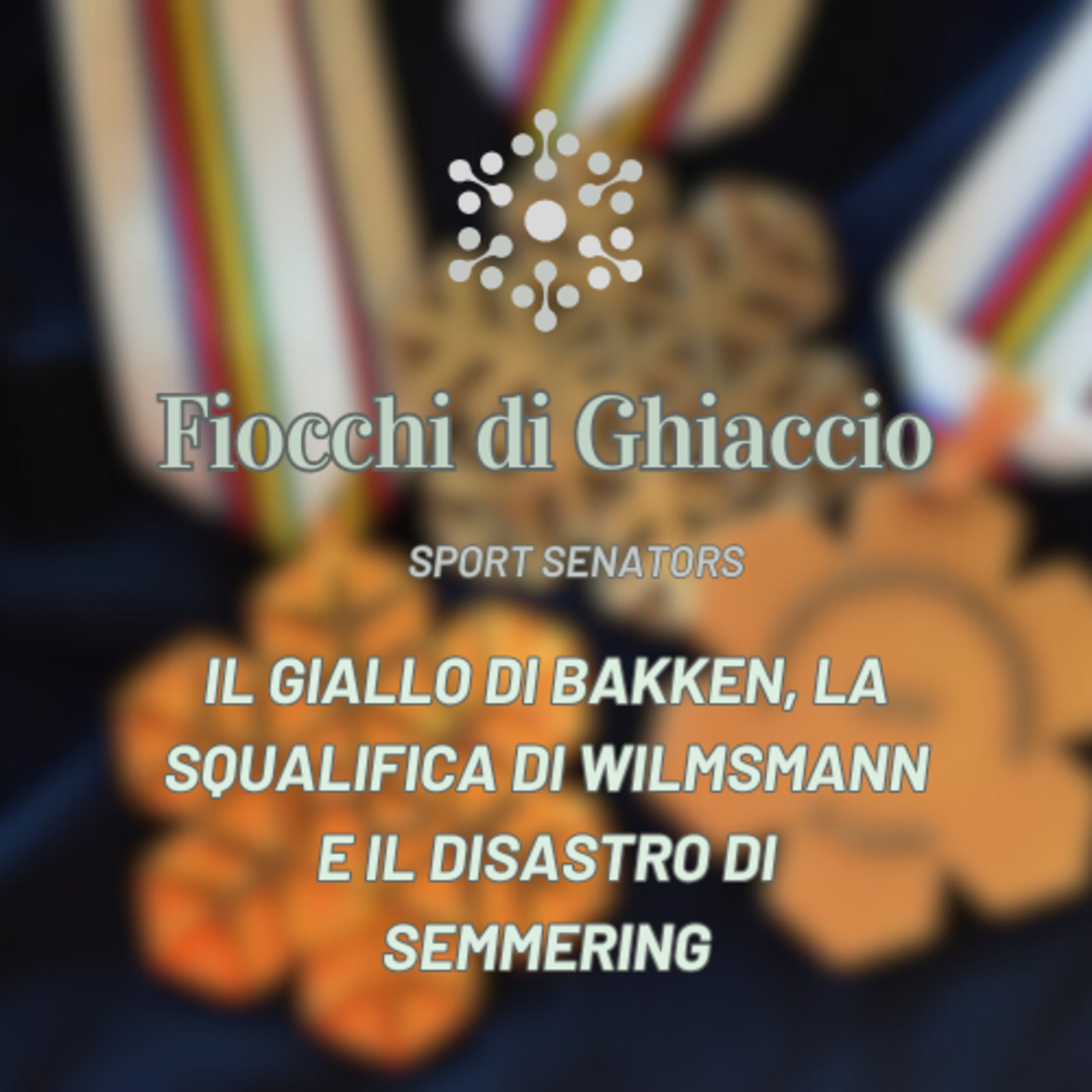 Il giallo di Bakken, la squalifica di Wilmsmann e il disastro di Semmering episode artwork