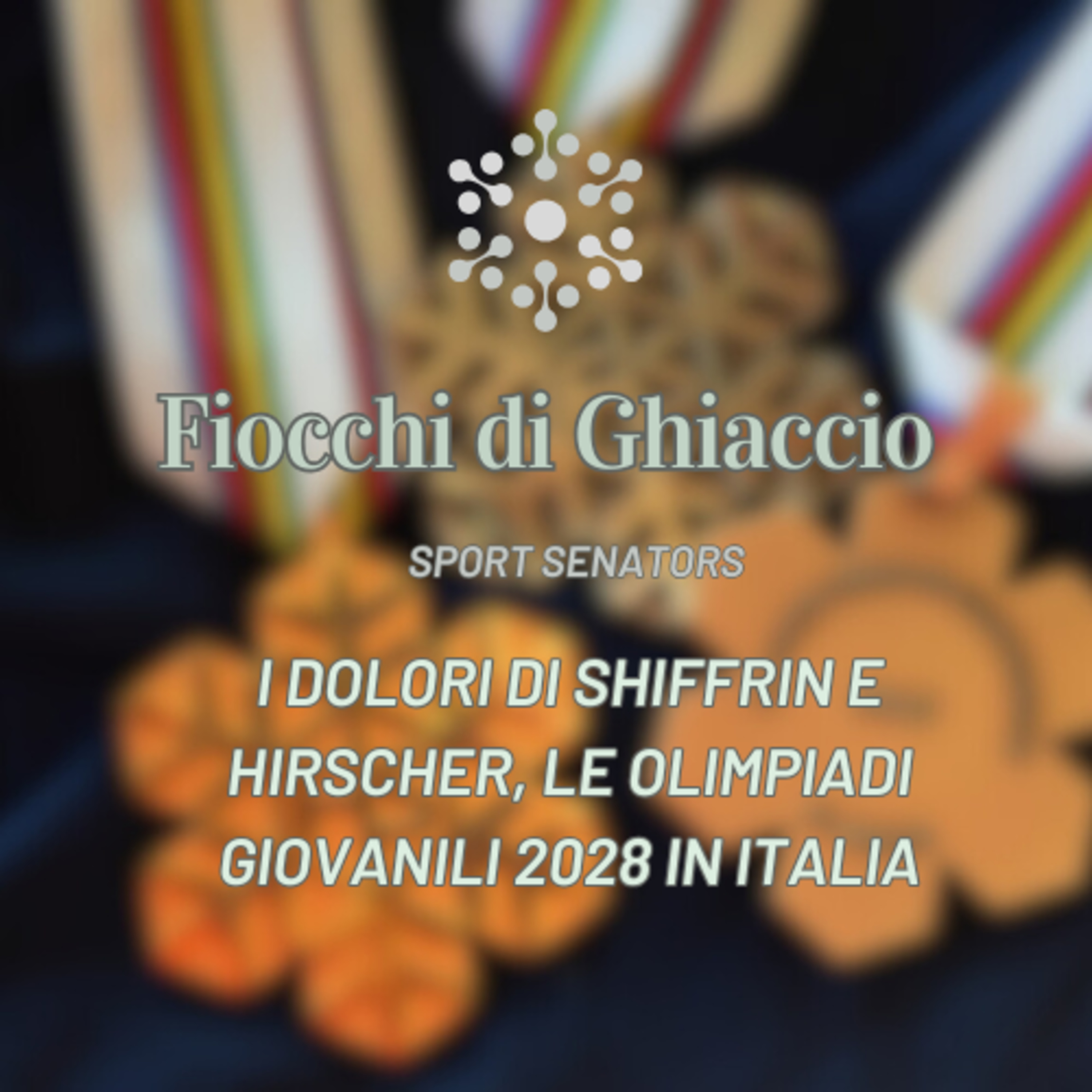 I dolori di Shiffrin e Hirscher, le Olimpiadi Giovanili 2028 in Italia episode artwork