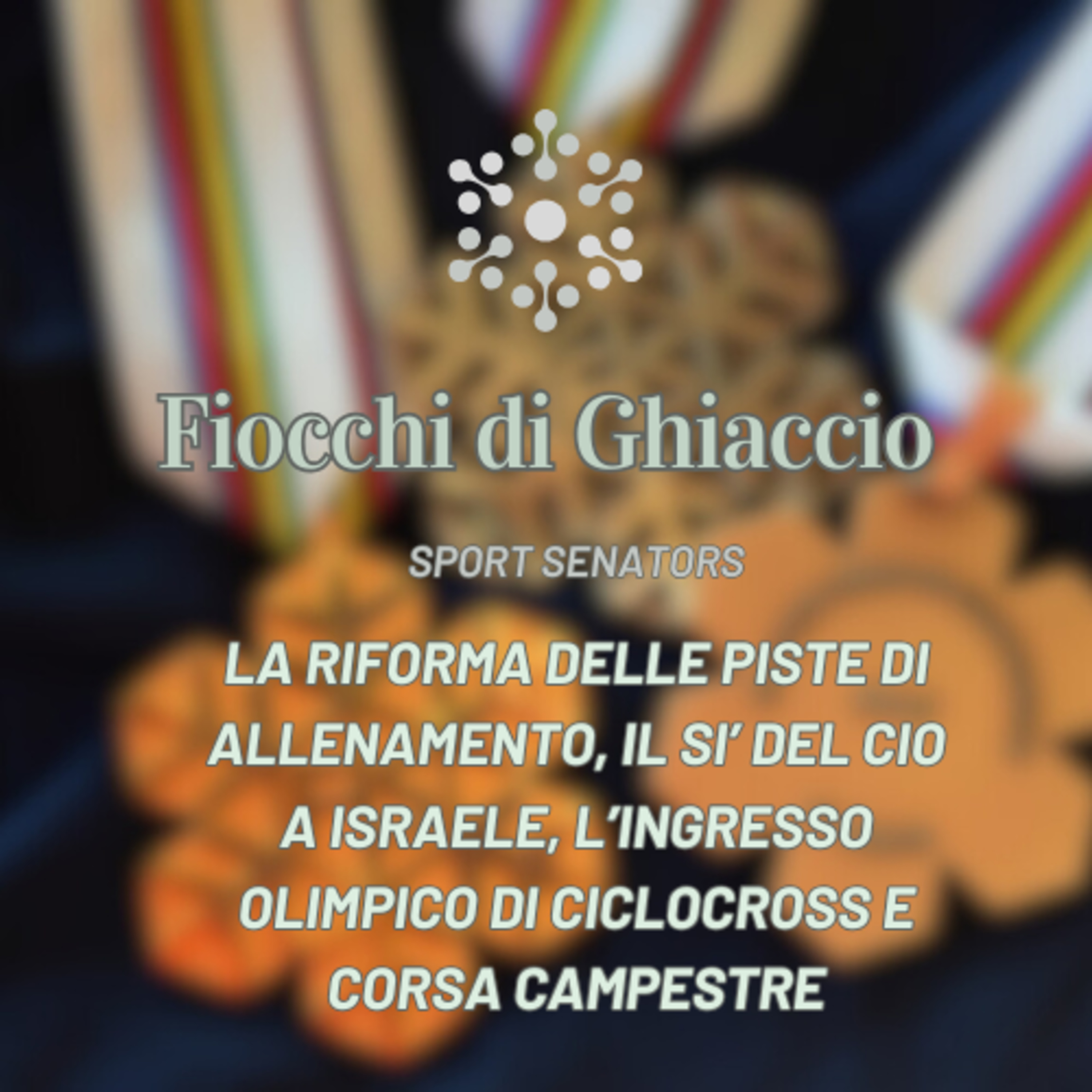 La riforma delle piste di allenamento, il sì del CIO a Israele, l'ingresso olimpico di ciclocross e corsa campestre episode artwork
