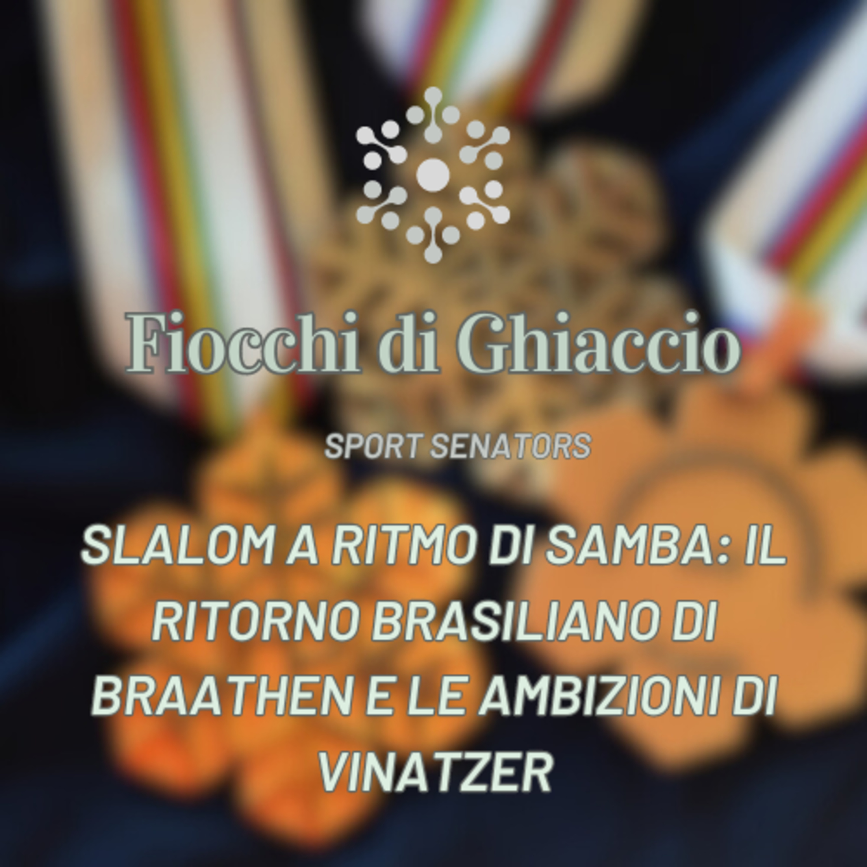 Slalom a ritmo di samba: il ritorno brasiliano di Braathen e le ambizioni di Vinatzer episode artwork