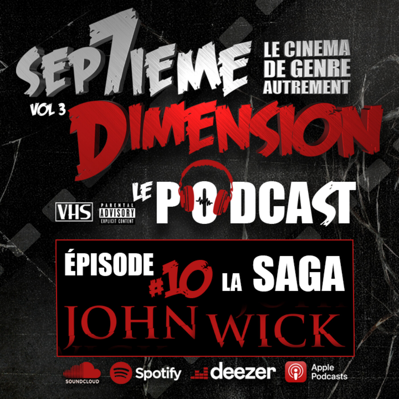 JOHN WICK, la saga I E10 episode artwork