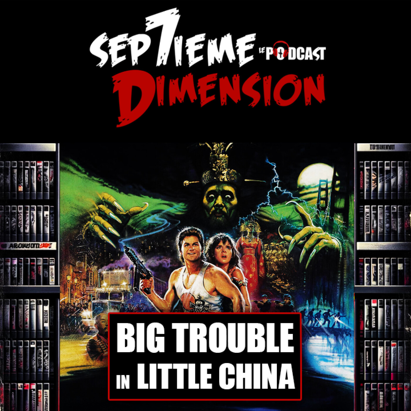 BIG TROUBLE IN LITTLE CHINA I Vérif 32 episode artwork