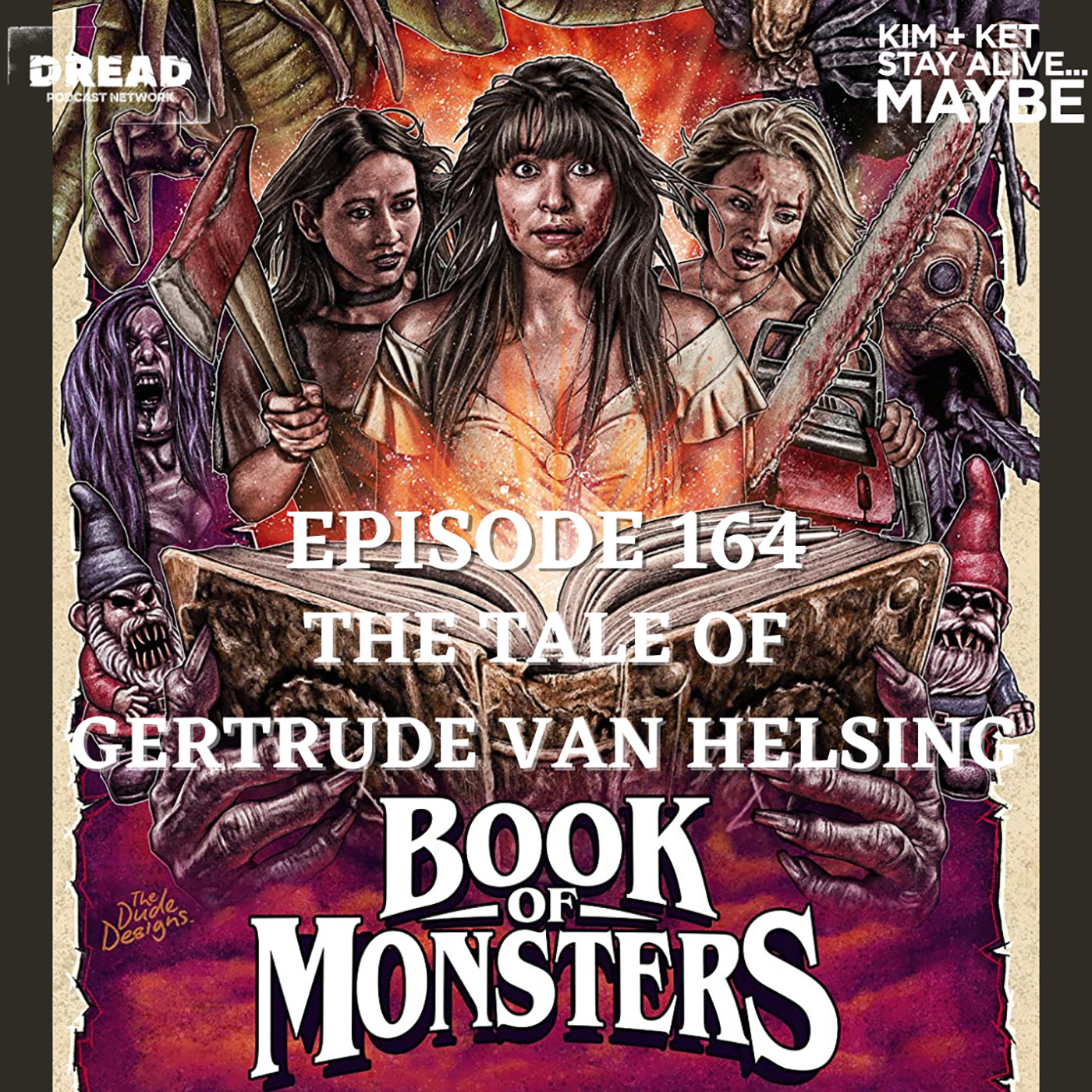 Ep. 164: Book of Monsters: “The Tale of Gertrude Van Helsing” episode artwork