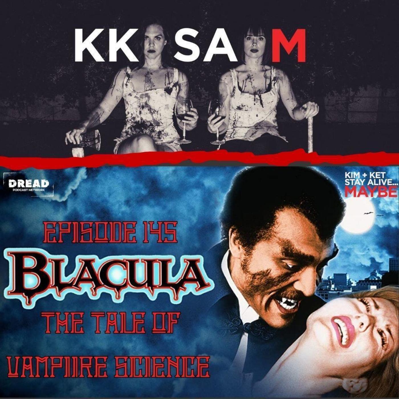 Ep. 145: Blacula: “The Tale of Vampire Science” episode artwork