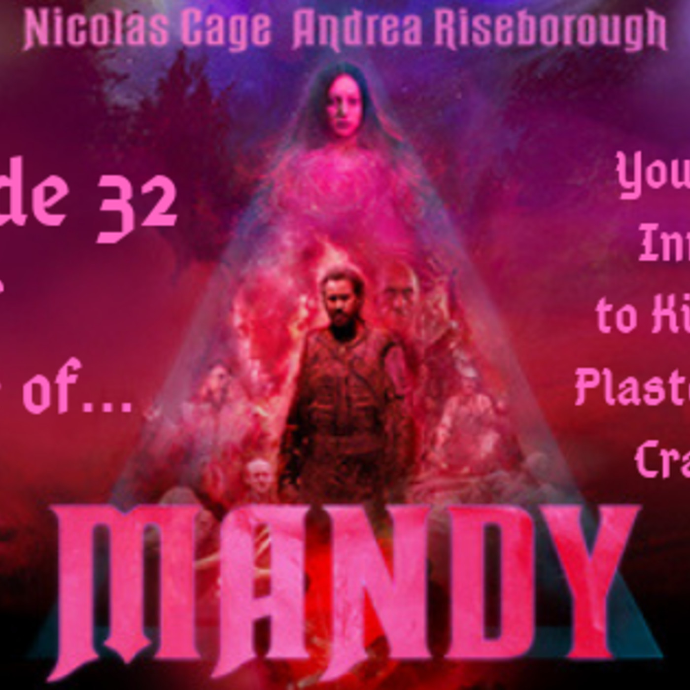 32: Ep. 32: Mandy: “The Tale of Your Formal Invitation to Kim & Ket’s Plaster of Plaris Craft Night” episode artwork