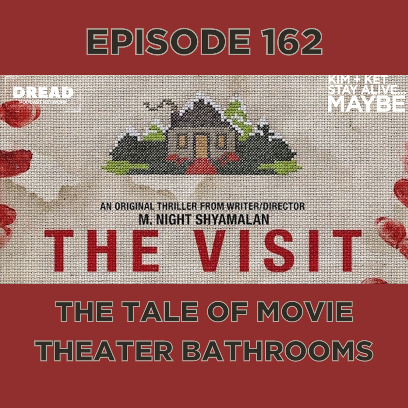 Ep. 162: The Visit: The Tale of Movie Theater Bathrooms episode artwork