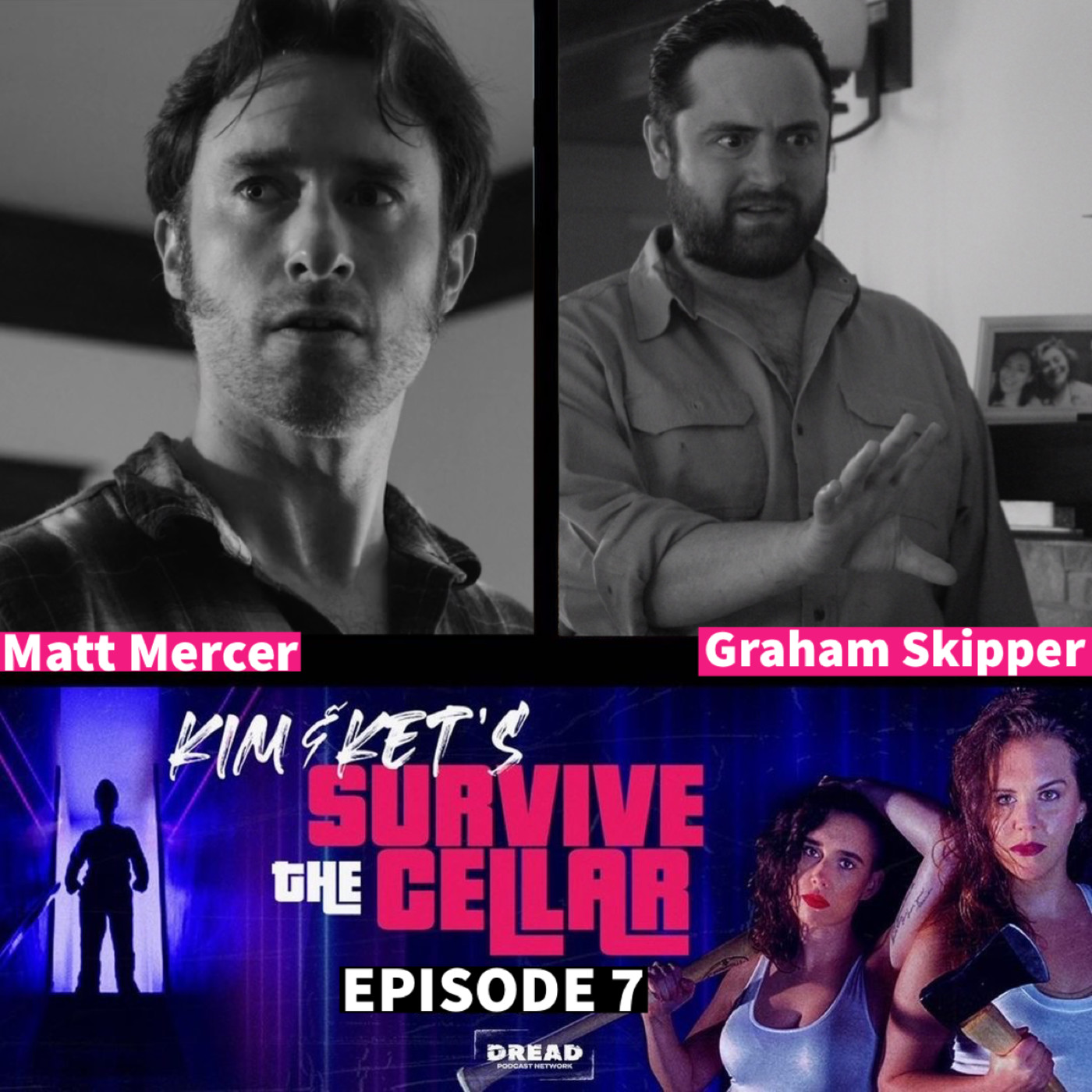 Kim and Ket's Survive the Cellar Ep. 7: Matt Mercer and Graham Skipper episode artwork