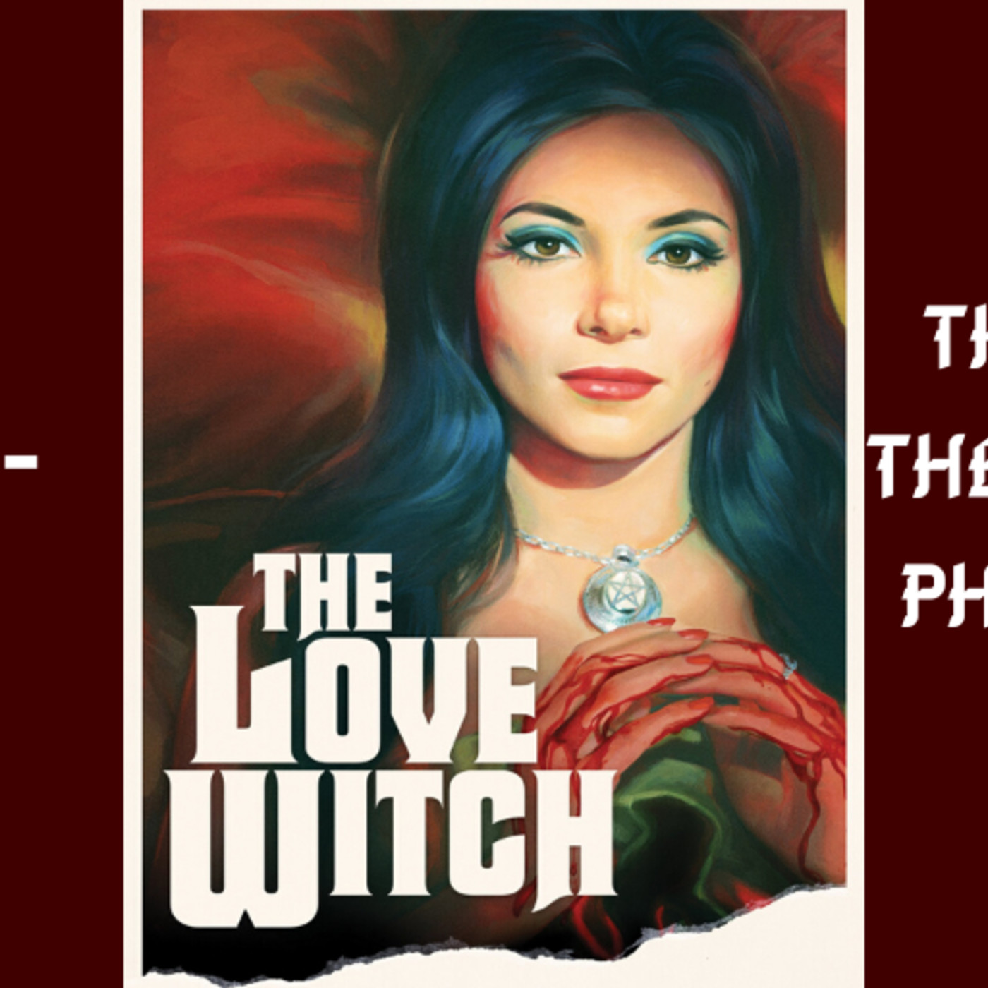 Ep. 79: The Love Witch: “The PSA for the Danger of Pheromones” episode artwork