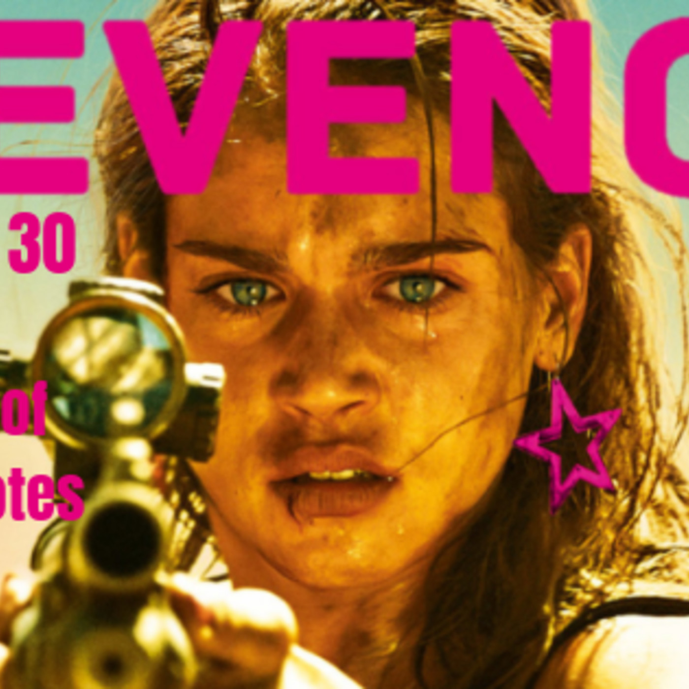 30: Ep. 30: Revenge: “The Tale of Killin’ Scrotes” episode artwork