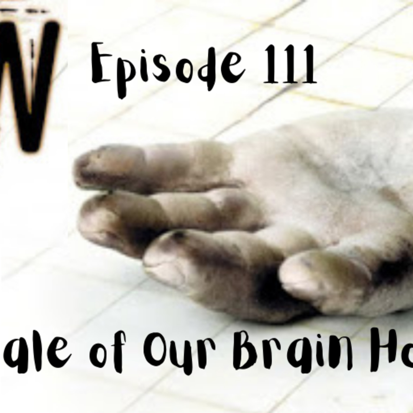 Ep. 111: Saw: “The Tale of Our Brain Houses” episode artwork