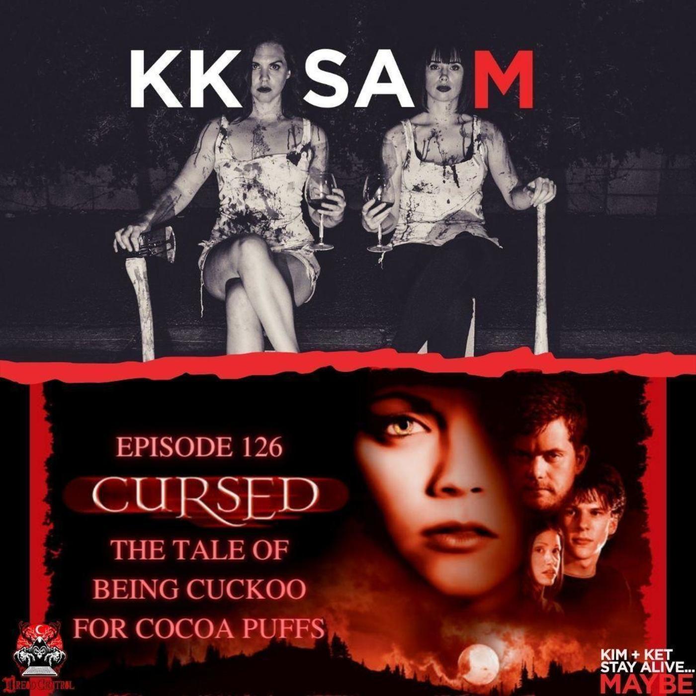 Ep. 126: Cursed: “The Tale of Being Cuckoo for Cocoa Puffs” episode artwork