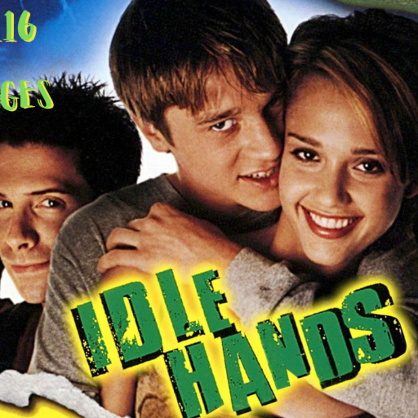Ep. 116: Idle Hands: “The Tale of the Messages of our Youth” episode artwork