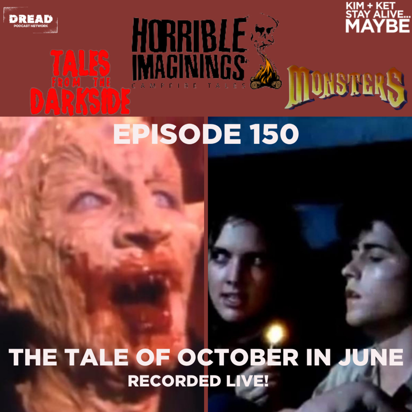 Ep. 150: Live! Horrible Imaginings Campfire Tales: “The Tale of October in June” episode artwork