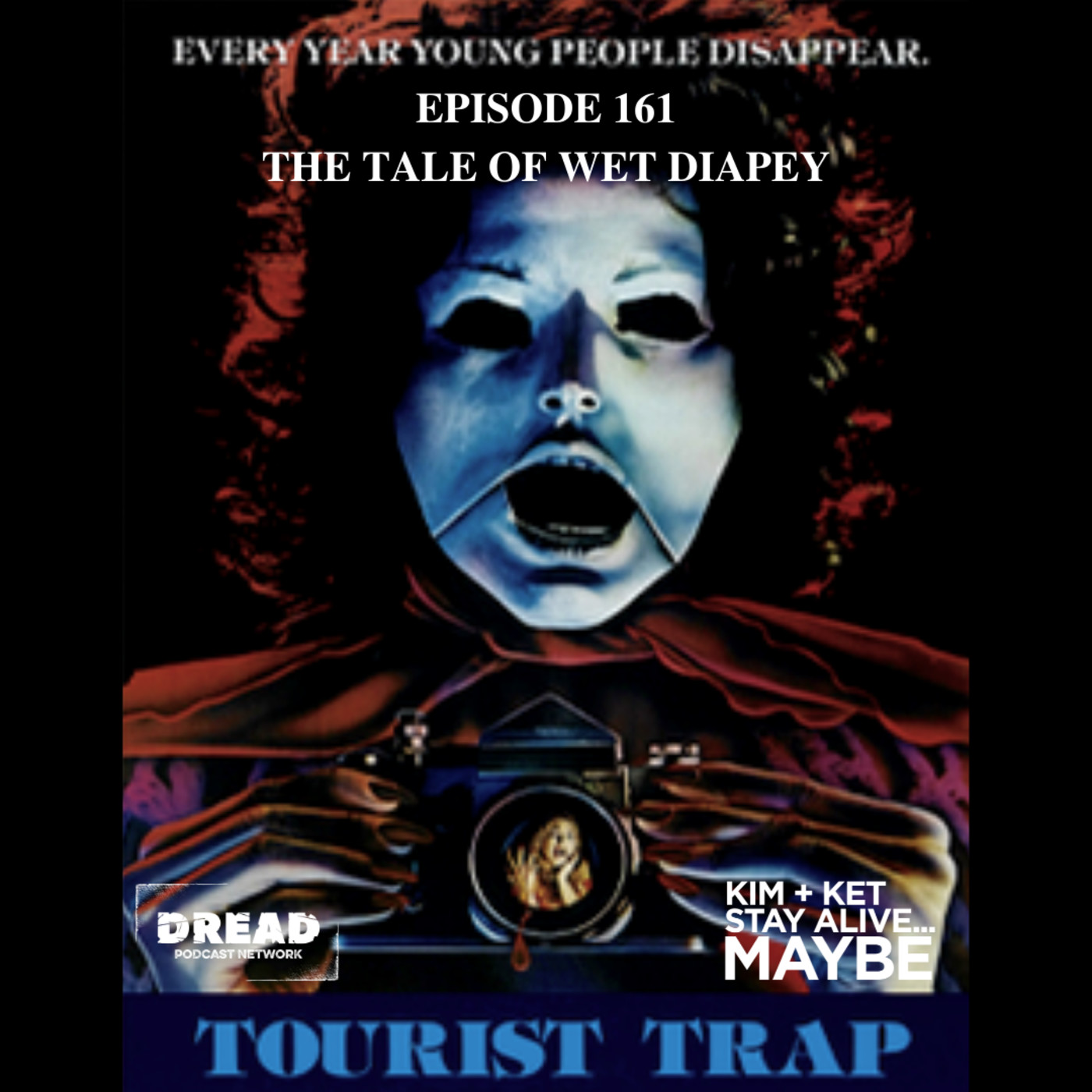 Ep. 161: Tourist Trap: The Tale of Wet Diapey episode artwork