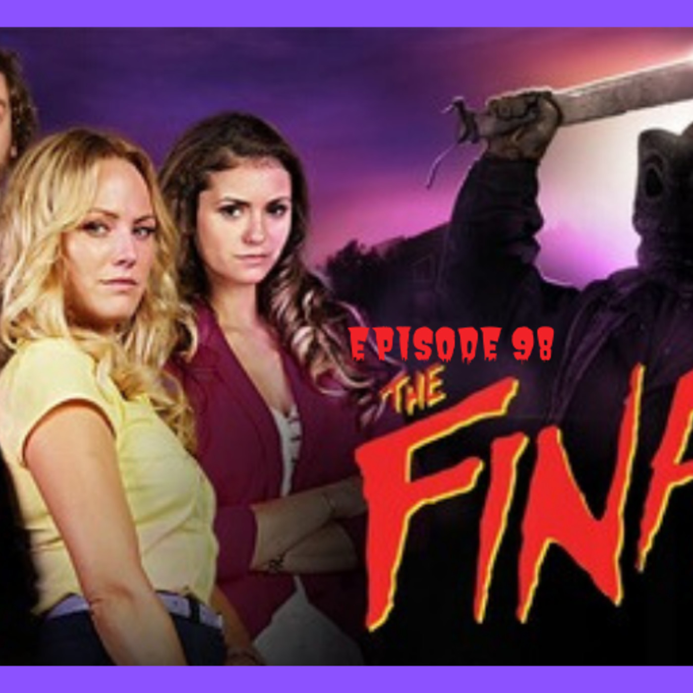 Ep. 98: The Final Girls: “The Tale of Rulesy V. McJudy” episode artwork