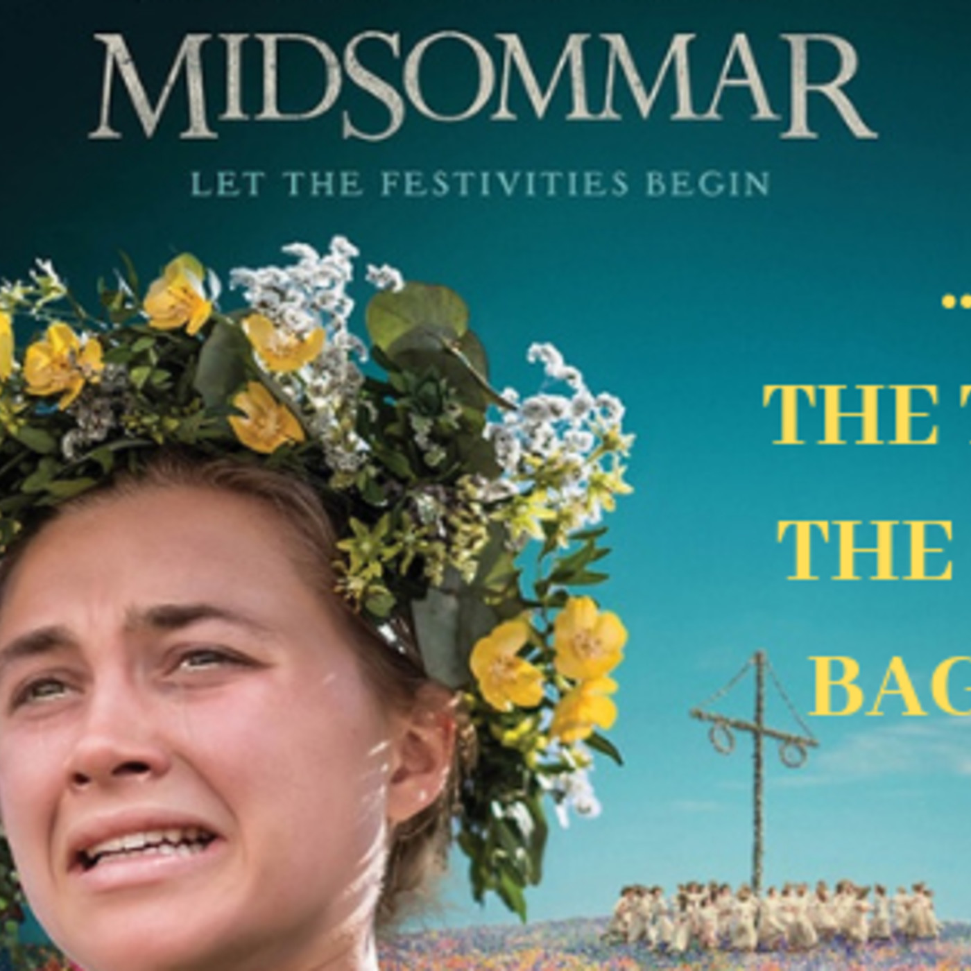 Ep 51: Midsommar: “The Tale of the Whole Baguette” episode artwork